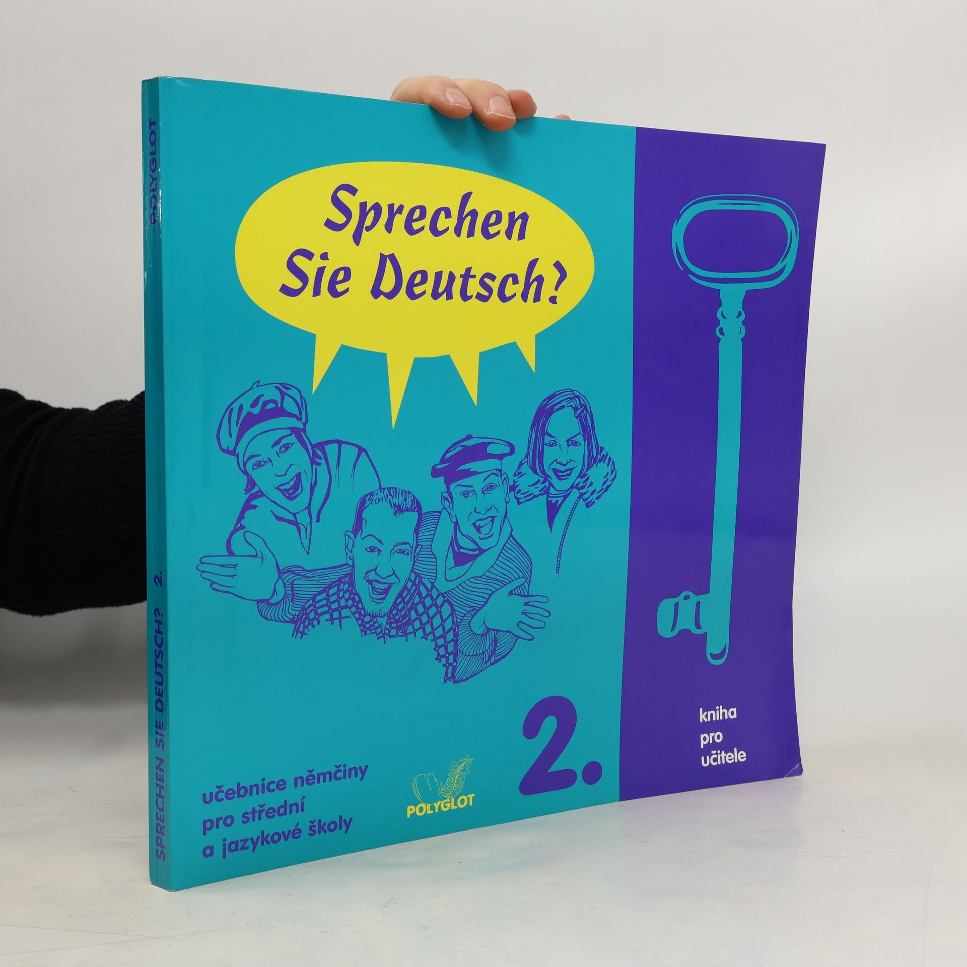 Sprechen Sie Deutsch?: učebnice němčiny pro střední a jazykové školy, kniha pro učitele 2