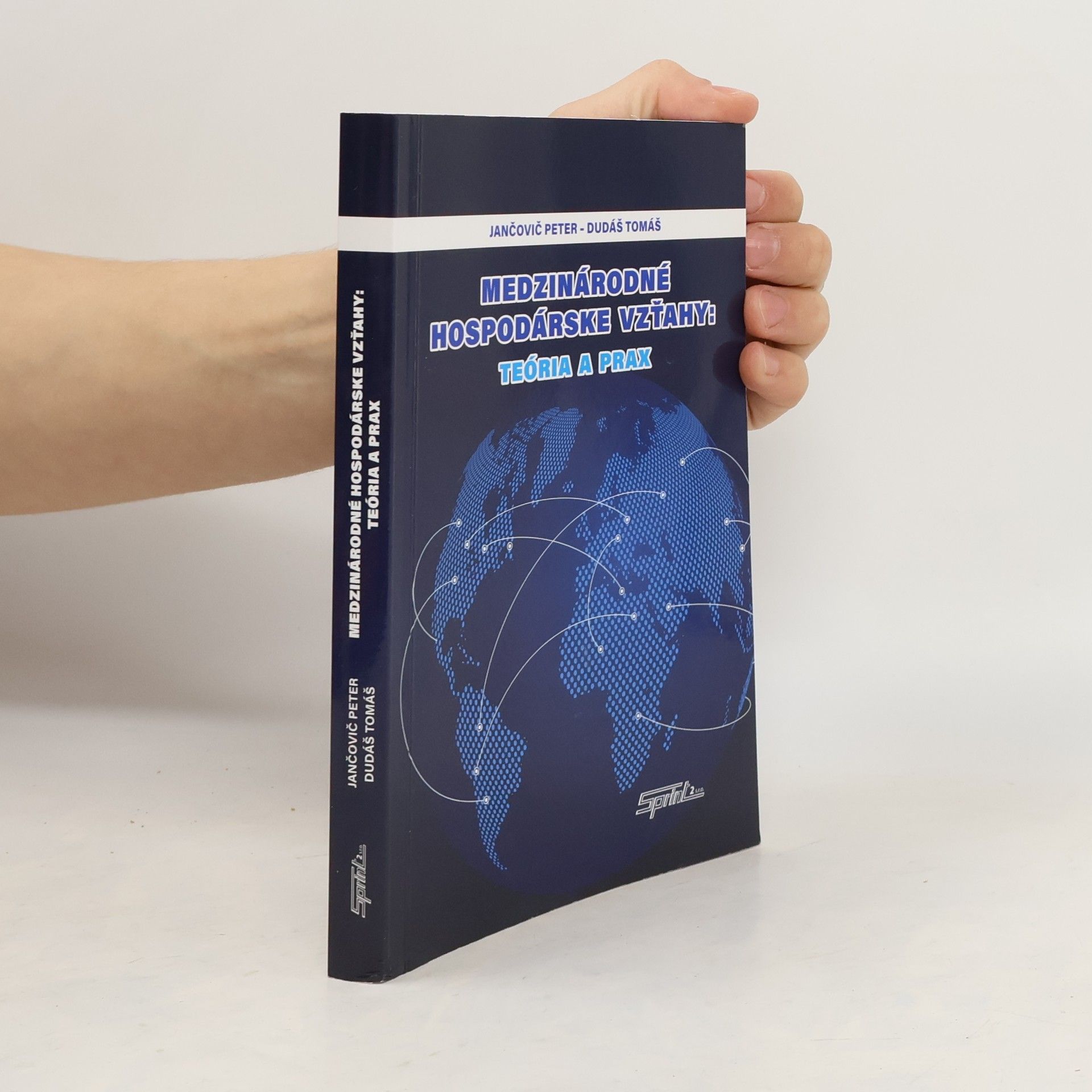 Peter Jančovič Medzinárodné hospodárske vzťahy: teória a prax