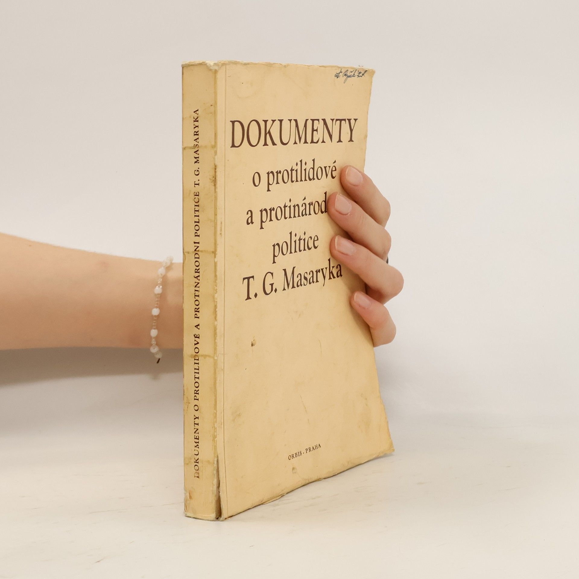 František Nečásek Dokumenty o protilidové a protinárodní politice T. G. Masaryka