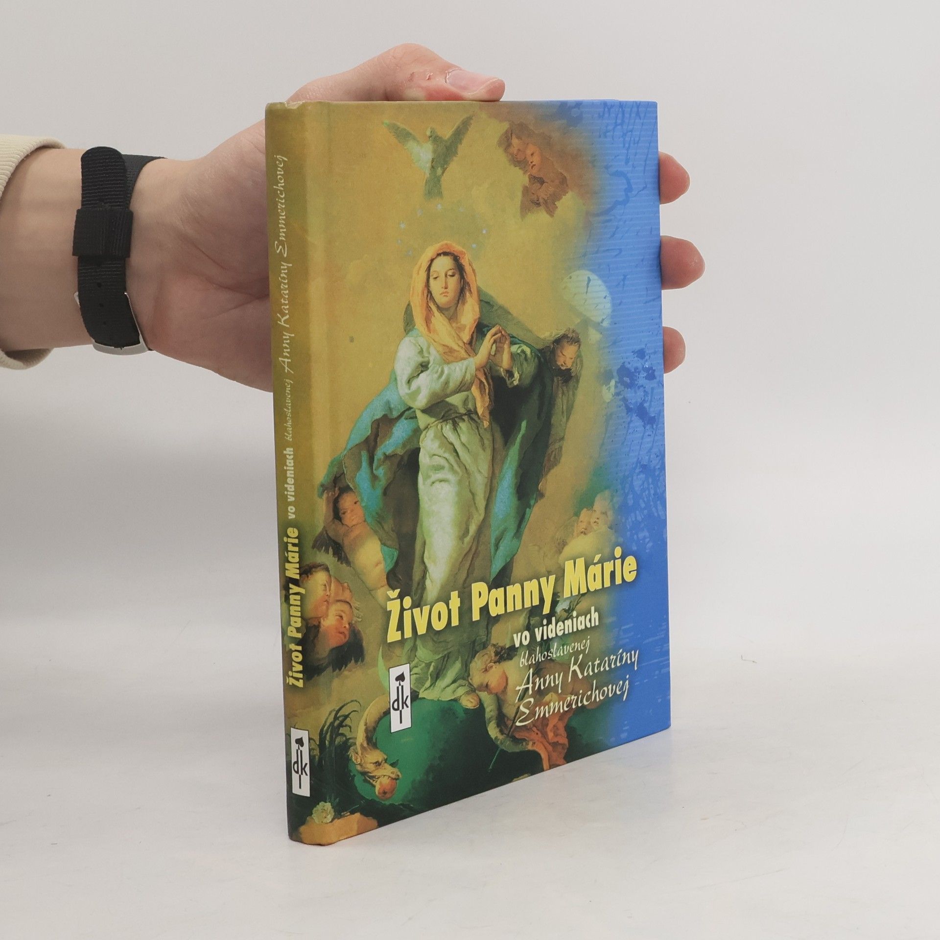 Anne Catherine Emmerich Život Panny Márie