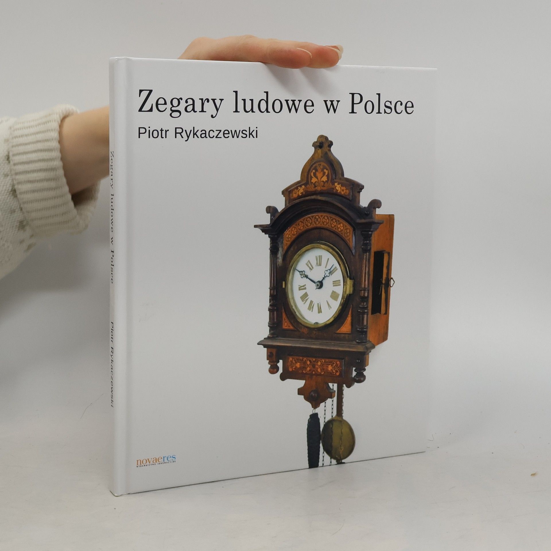 Piotr Rykaczewski Zegary ludowe w Polsce