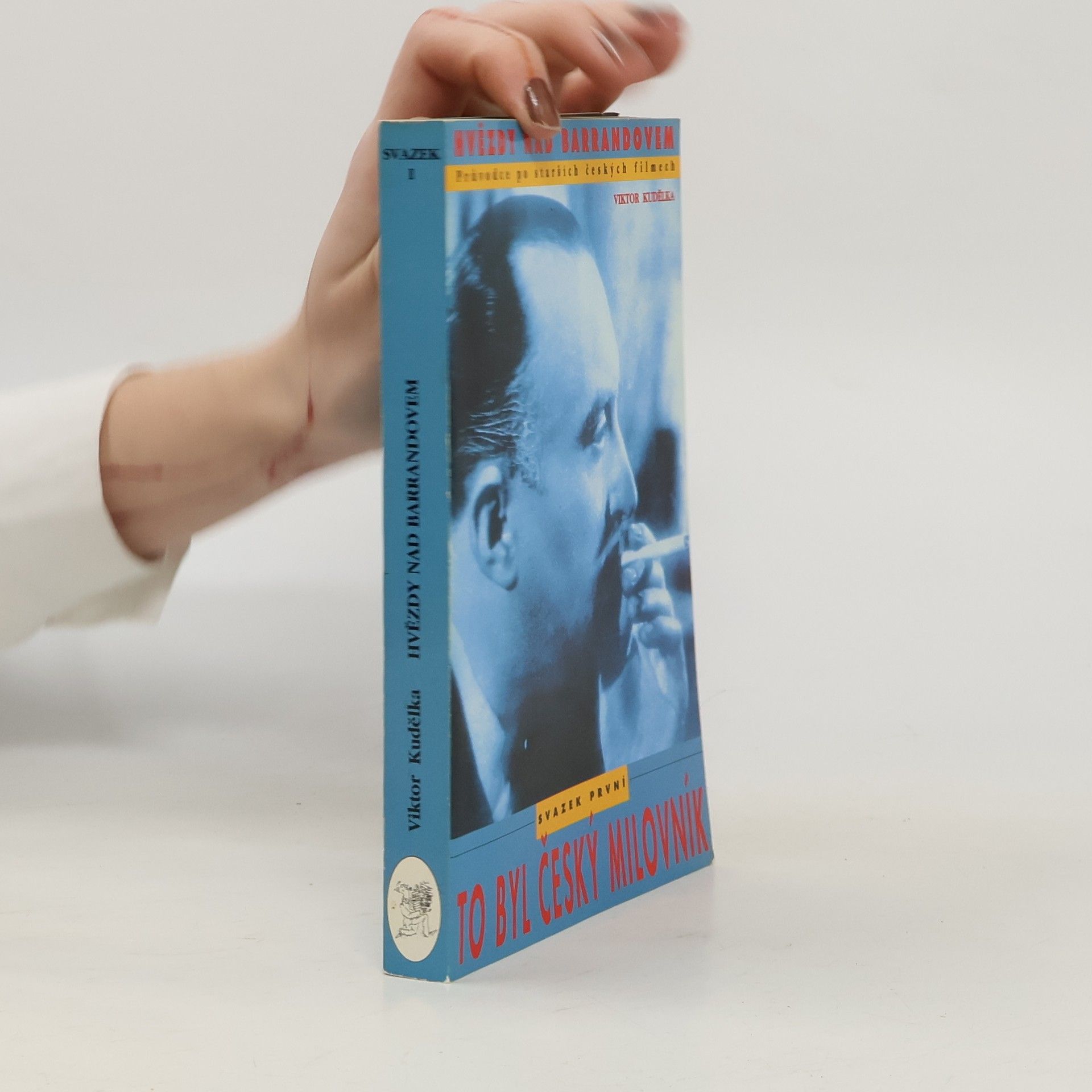 Viktor Kudělka Hvězdy nad Barrandovem. Průvodce po starších českých filmech. To byl český milovník (1. svazek)