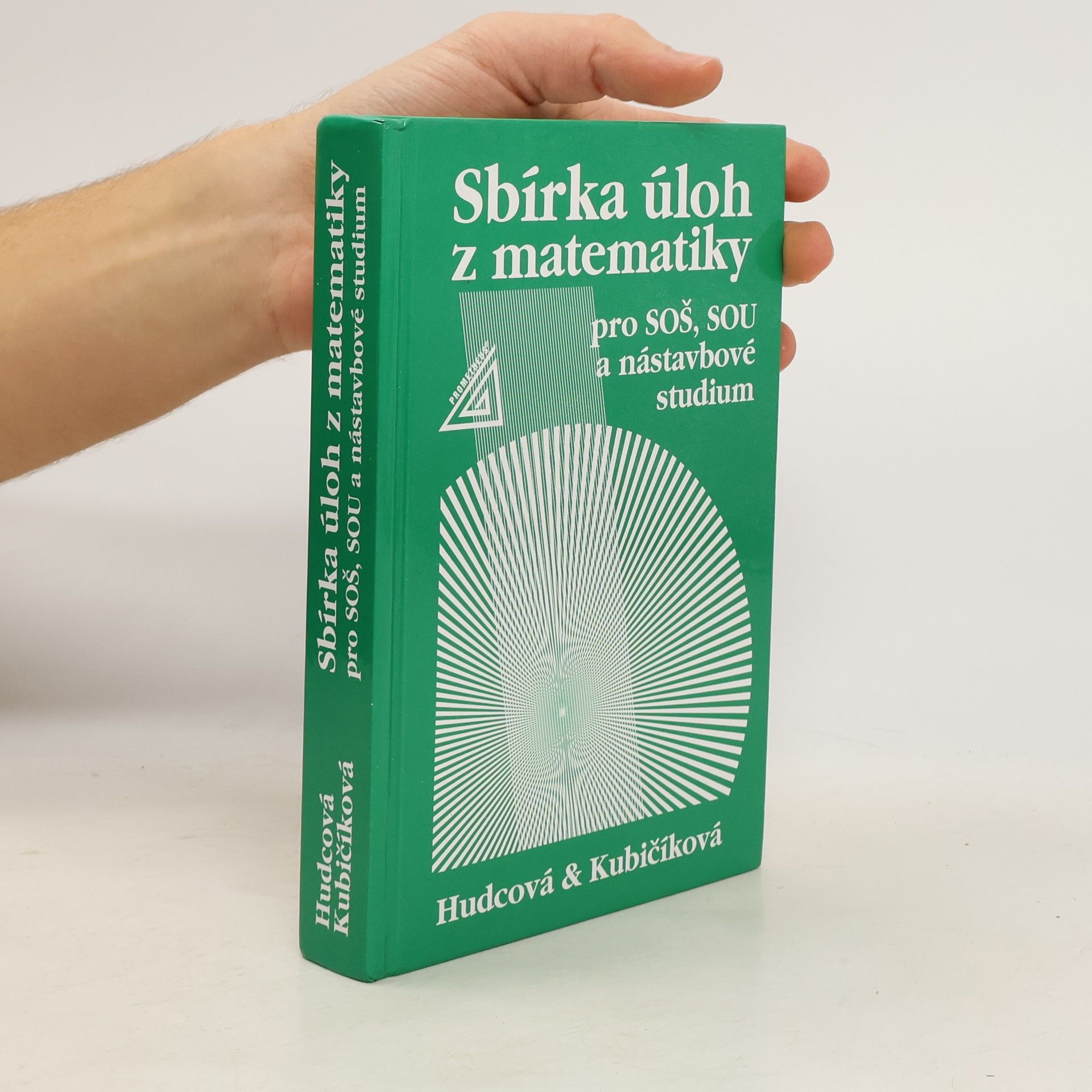 Sbírka úloh z matematiky pro SOŠ, SOU a nástavbové studium