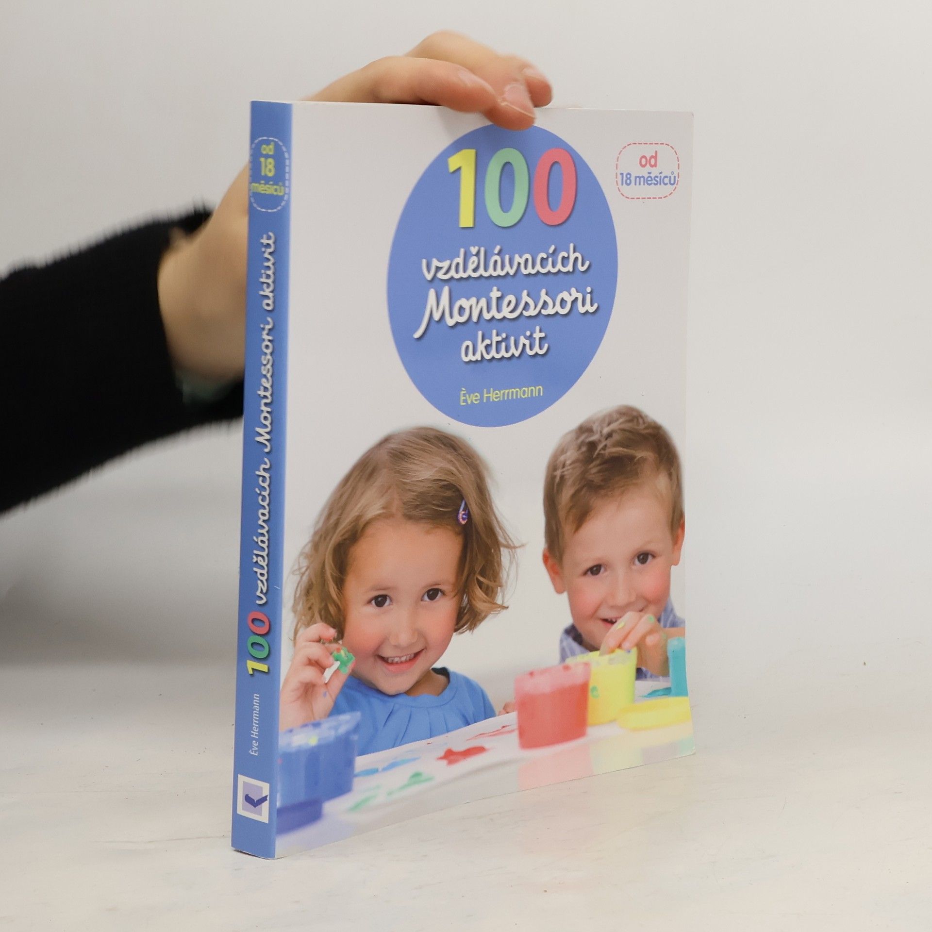 Ève Herrmann 100 vzdělávacích Montessori aktivit