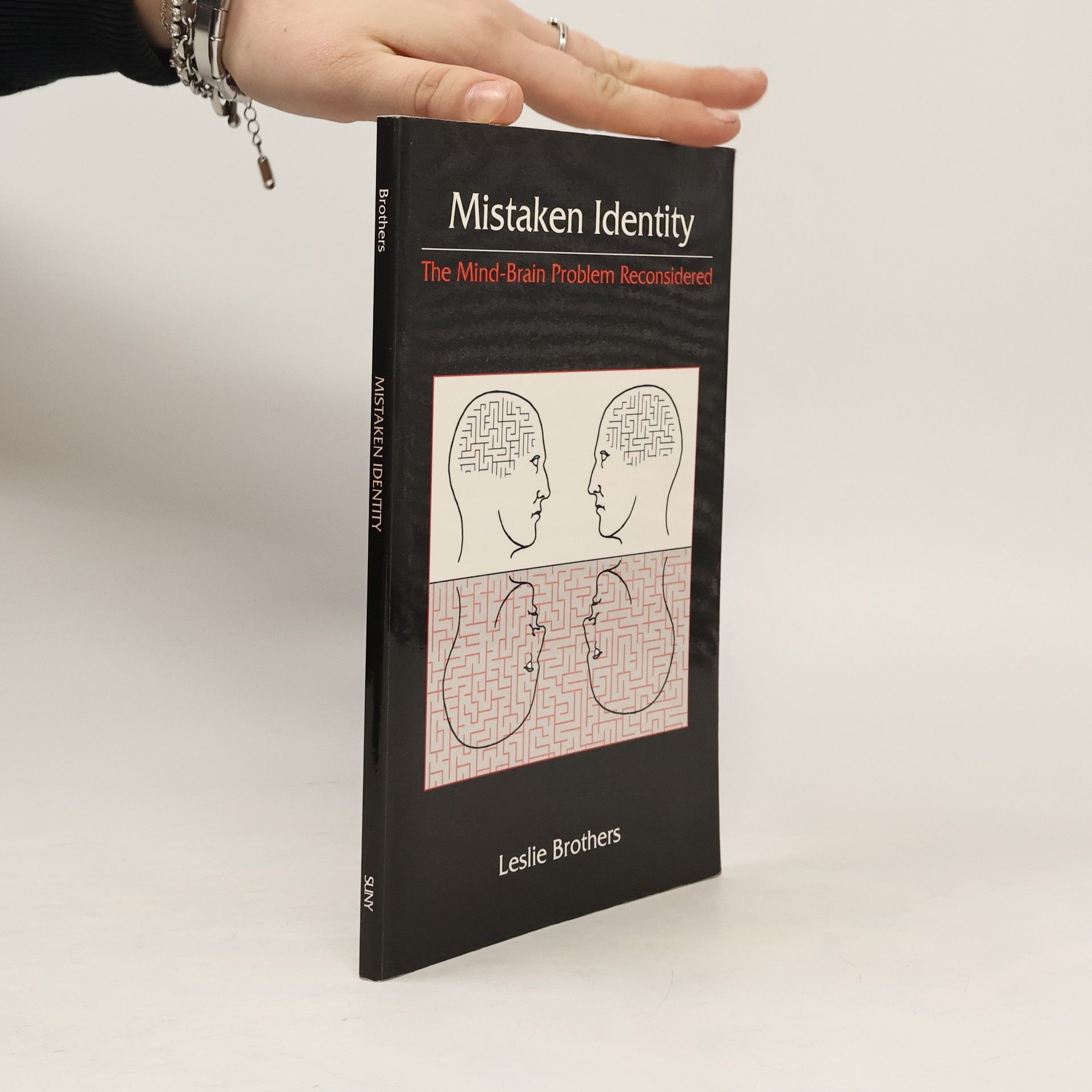 Leslie Brothers Suny Series in Science, Technology, and Society: Mistaken Identity