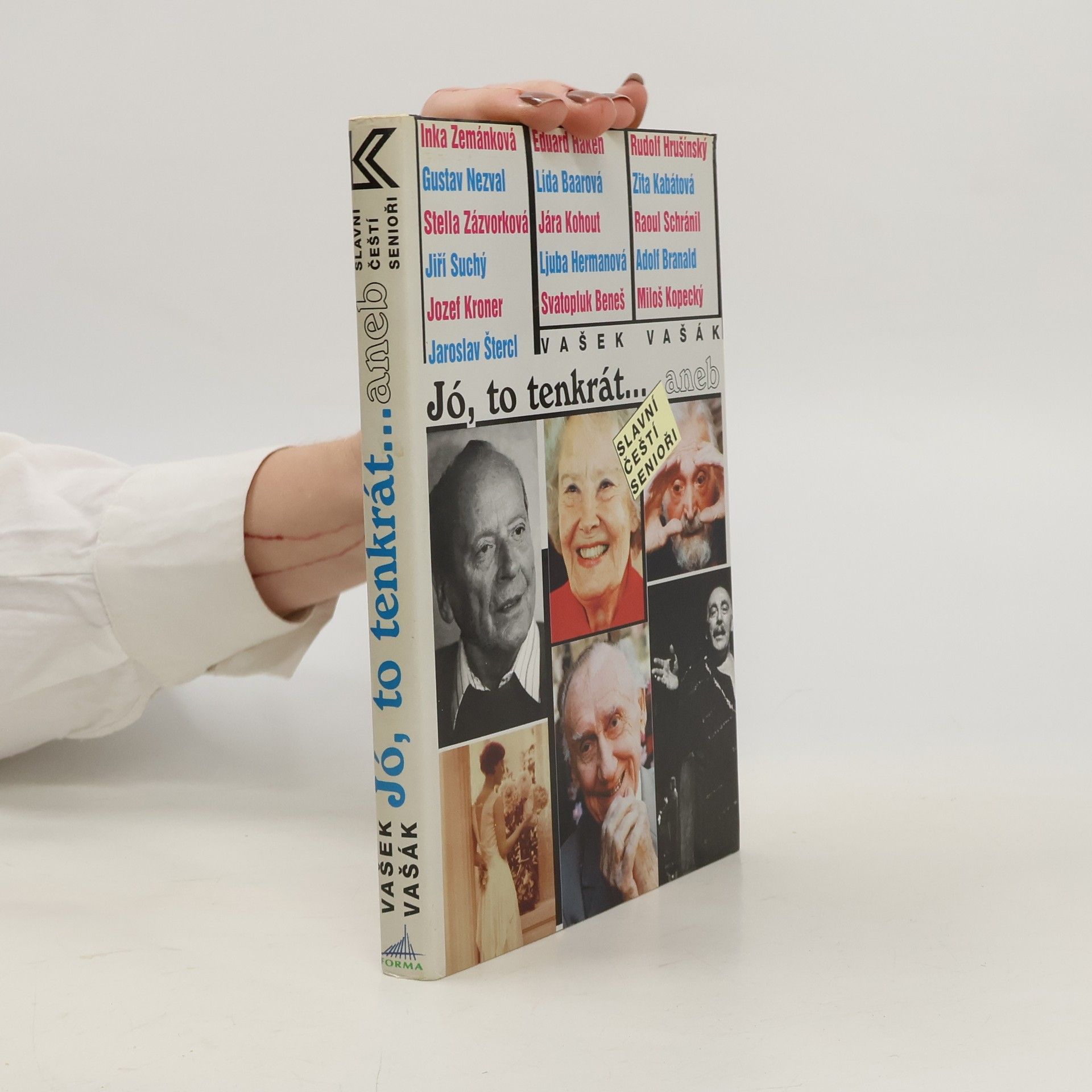 Vašek Vašák Jó, to tenkrát... aneb, Slavní čeští senioři.