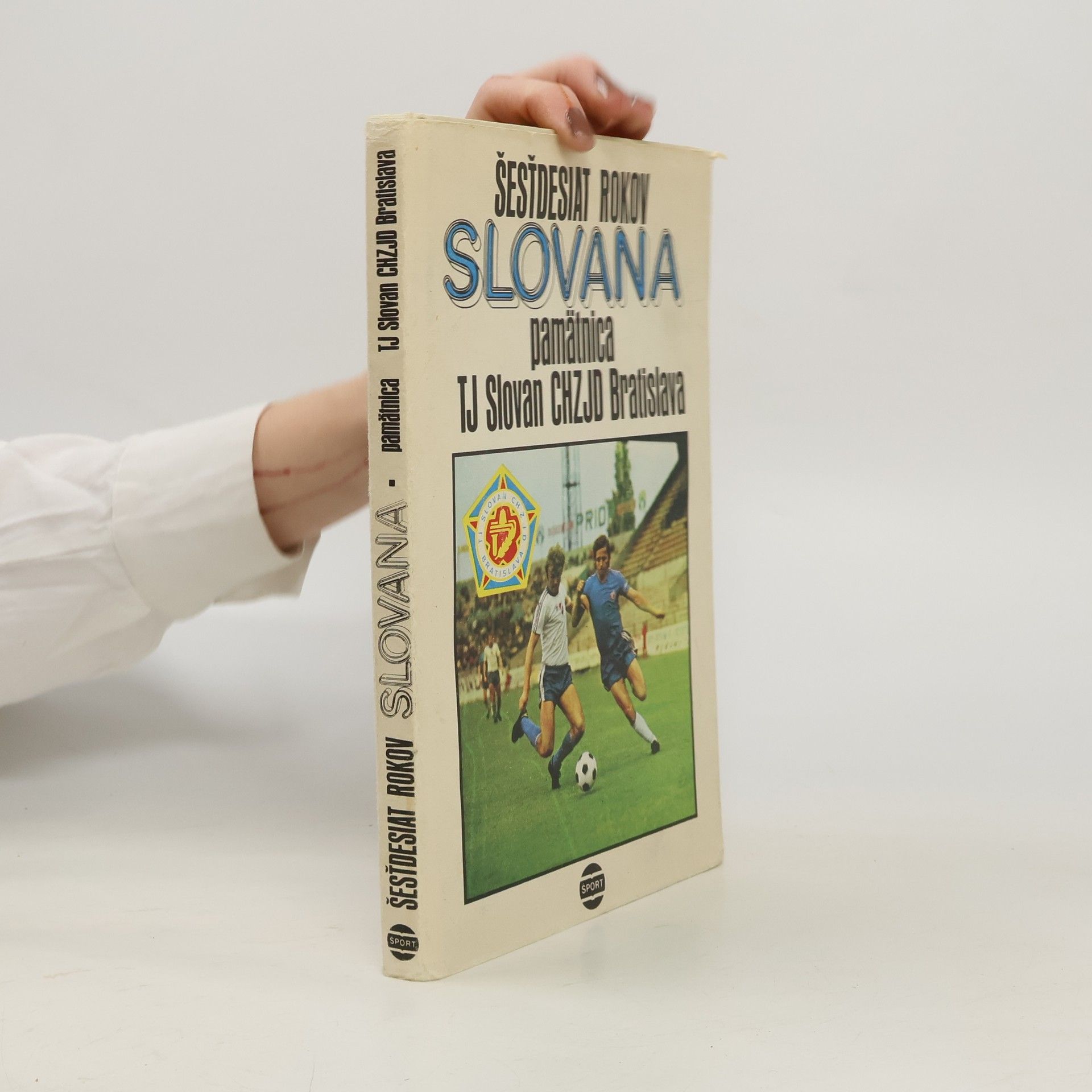 Šesťdesiat rokov Slovana. Pämatnica TJ Slovan CHZJD Bratislava