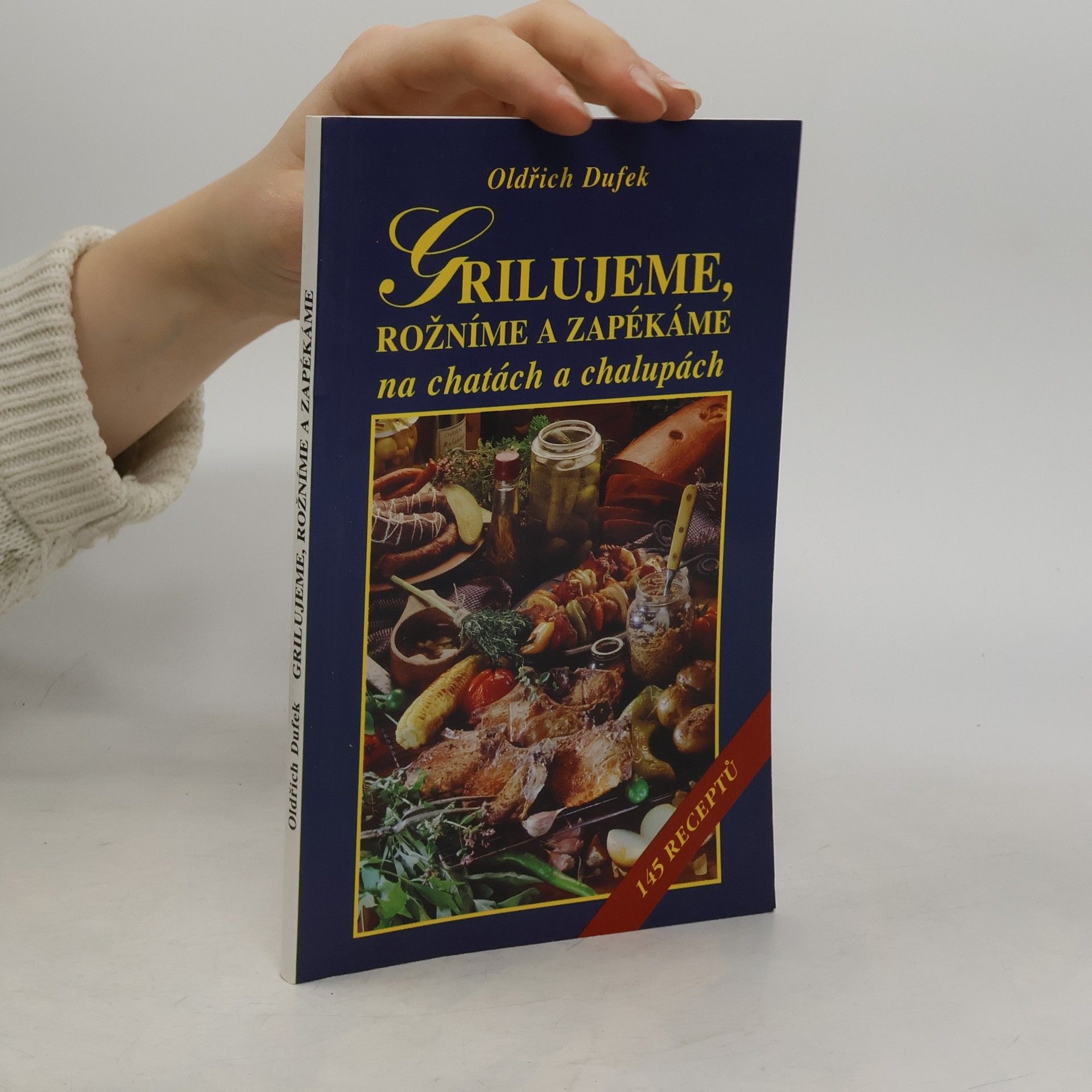 Grilujeme, rožníme a zapékáme na chatách a chalupách