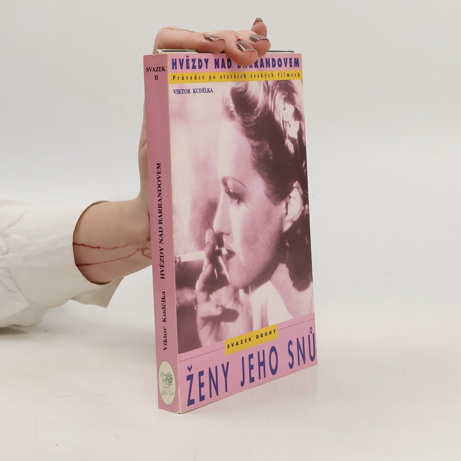 Viktor Kudělka Hvězdy nad Barrandovem 2. Ženy jeho snů