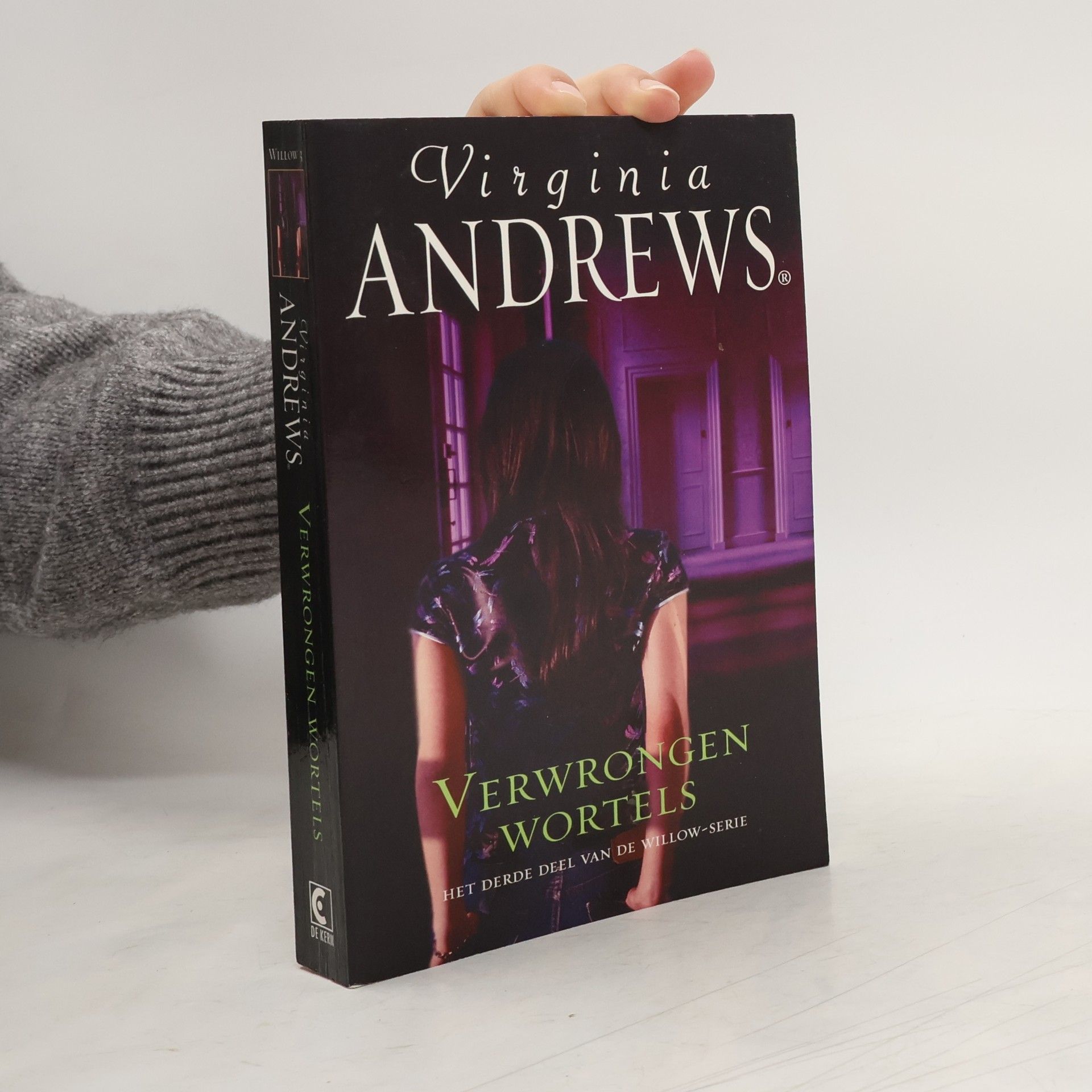 V. C. Andrews Willow-serie - 3: Verwrongen wortels