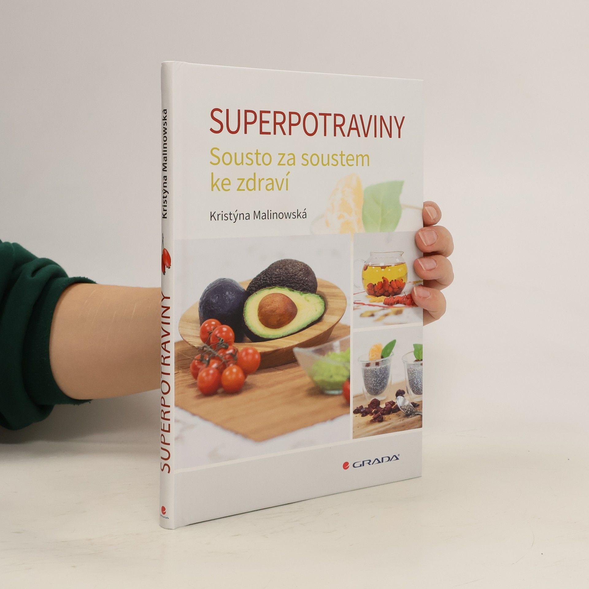 Kristýna Malinowská Superpotraviny : sousto za soustem ke zdraví