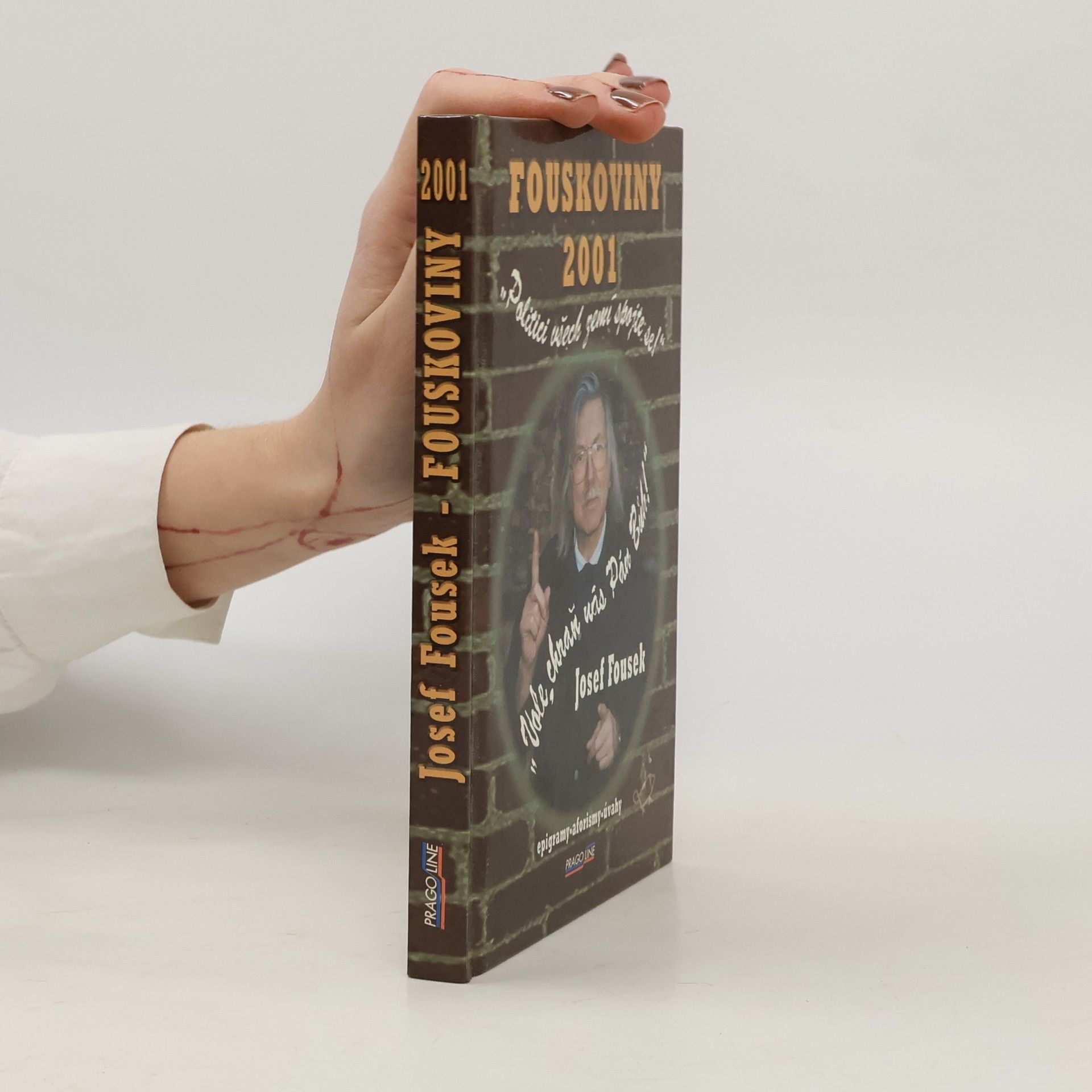 Josef Fousek Fouskoviny 2001. Epigramy, aforismy, úvahy