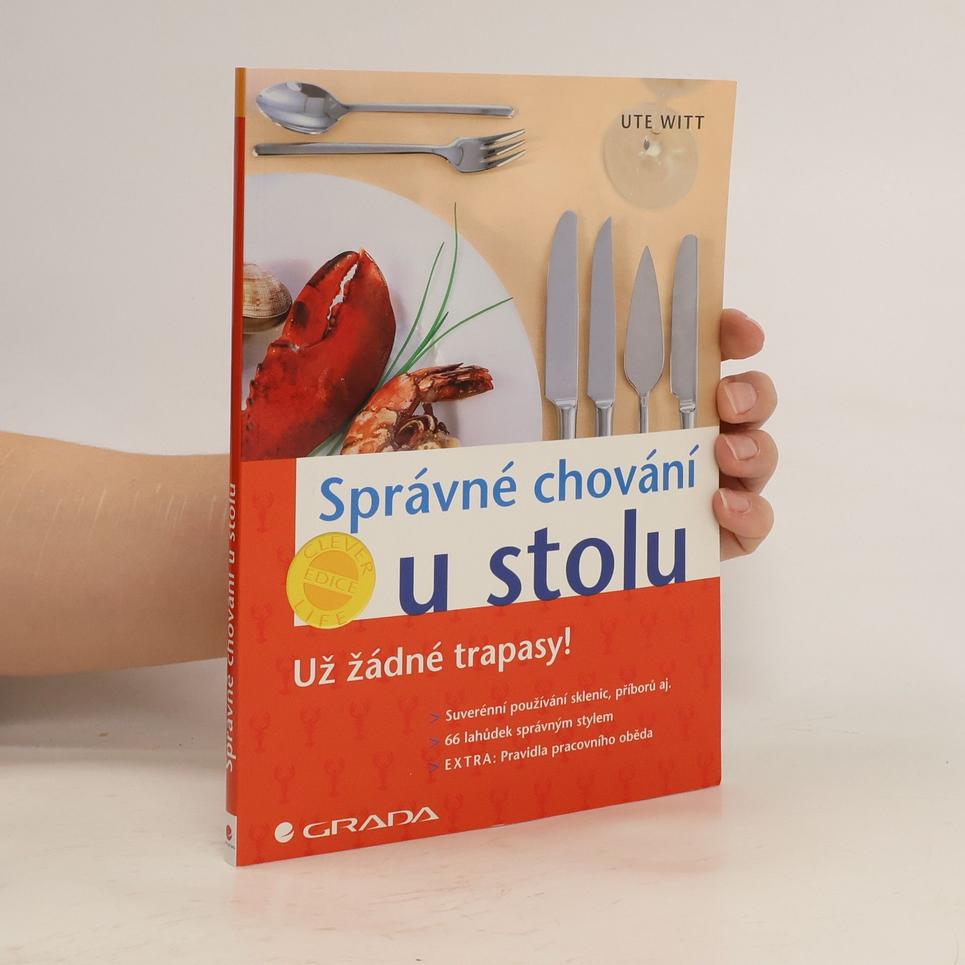 Ute Witt Správné chování u stolu: Už žádné trapasy!