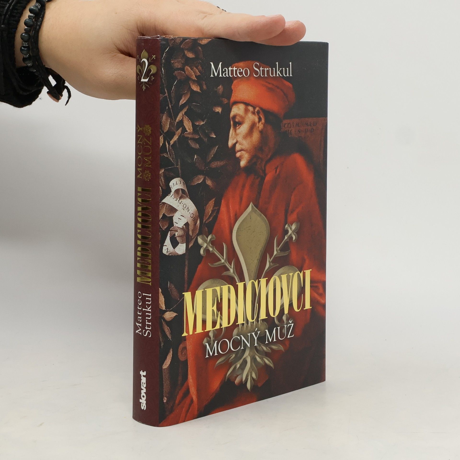 Matteo Strukul Mediciovci: Mocný muž