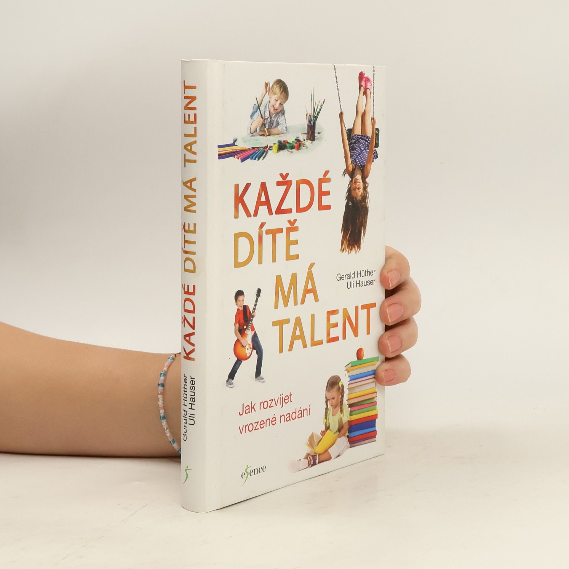 Gerald Hüther Každé dítě má talent