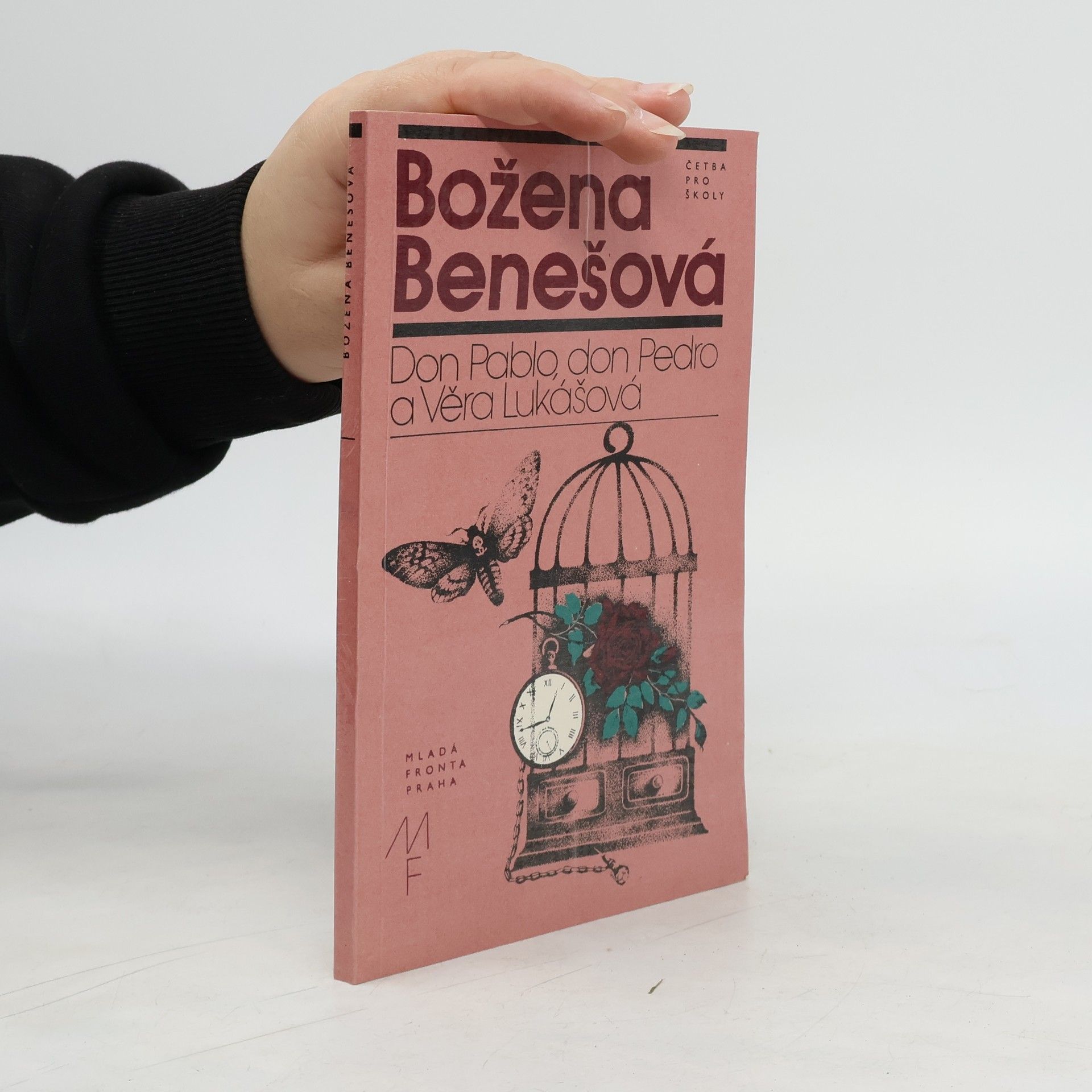 Božena Benešová Don Pablo, don Pedro a Věra Lukášová