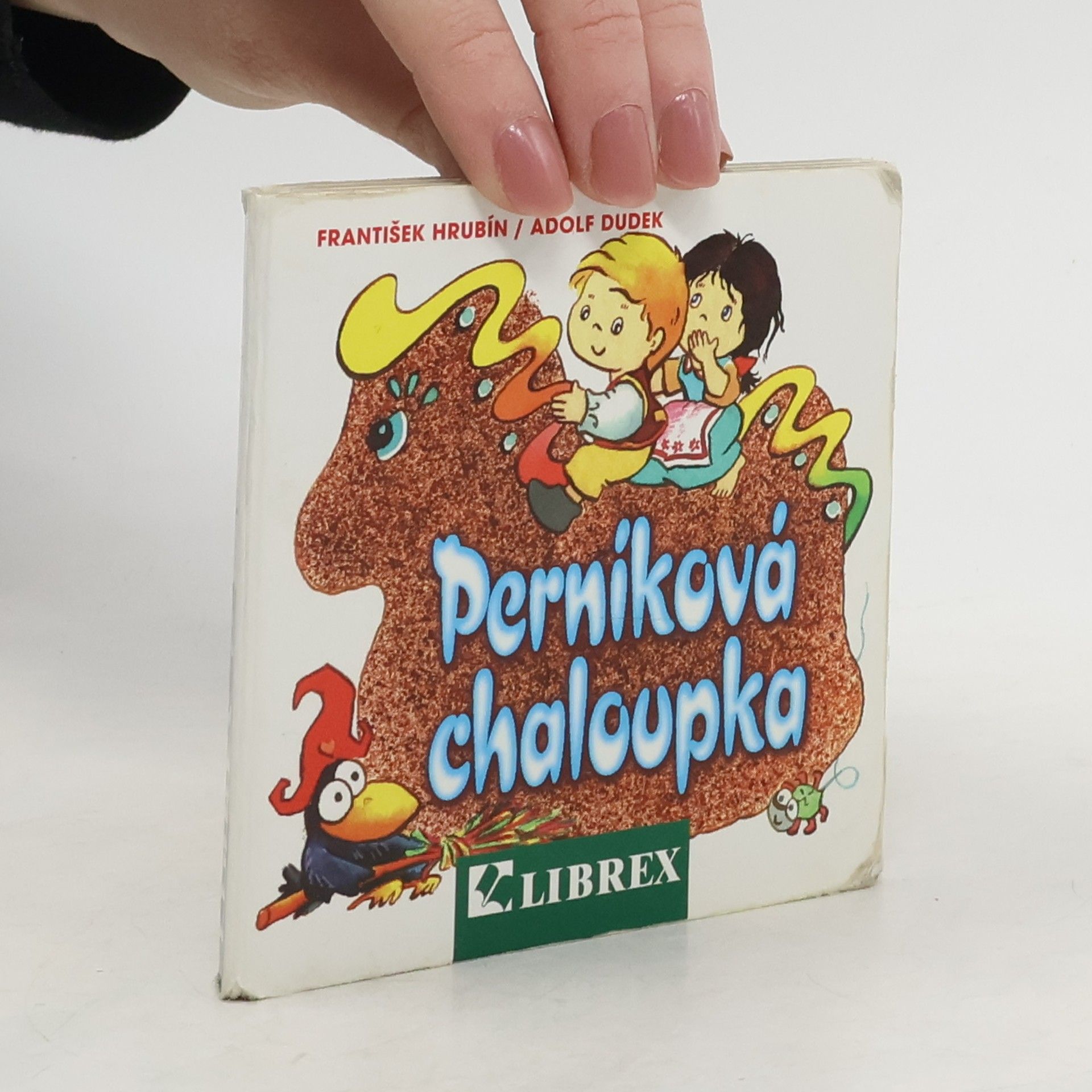 František Hrubín Perníková chaloupka