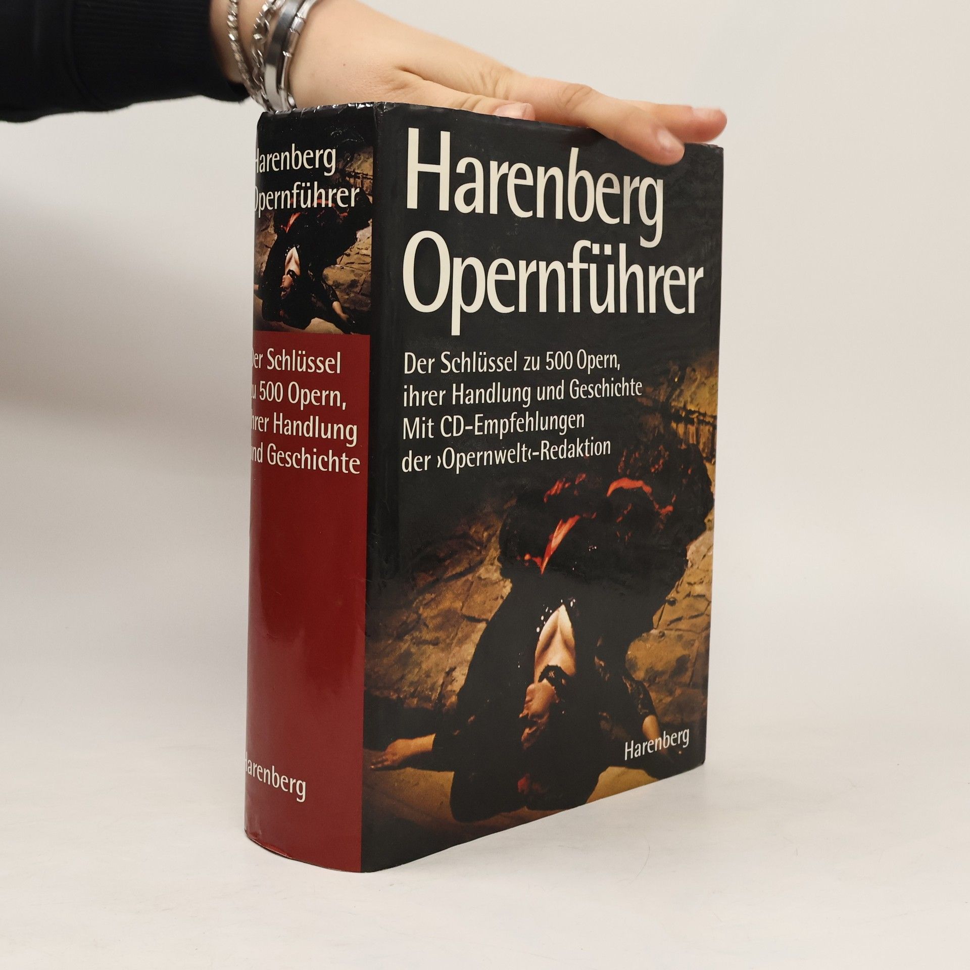 Autorenkollektiv Harenberg Opernführer. Der Schlüssel zu 500 Opern, ihrer Handlung und Geschichte