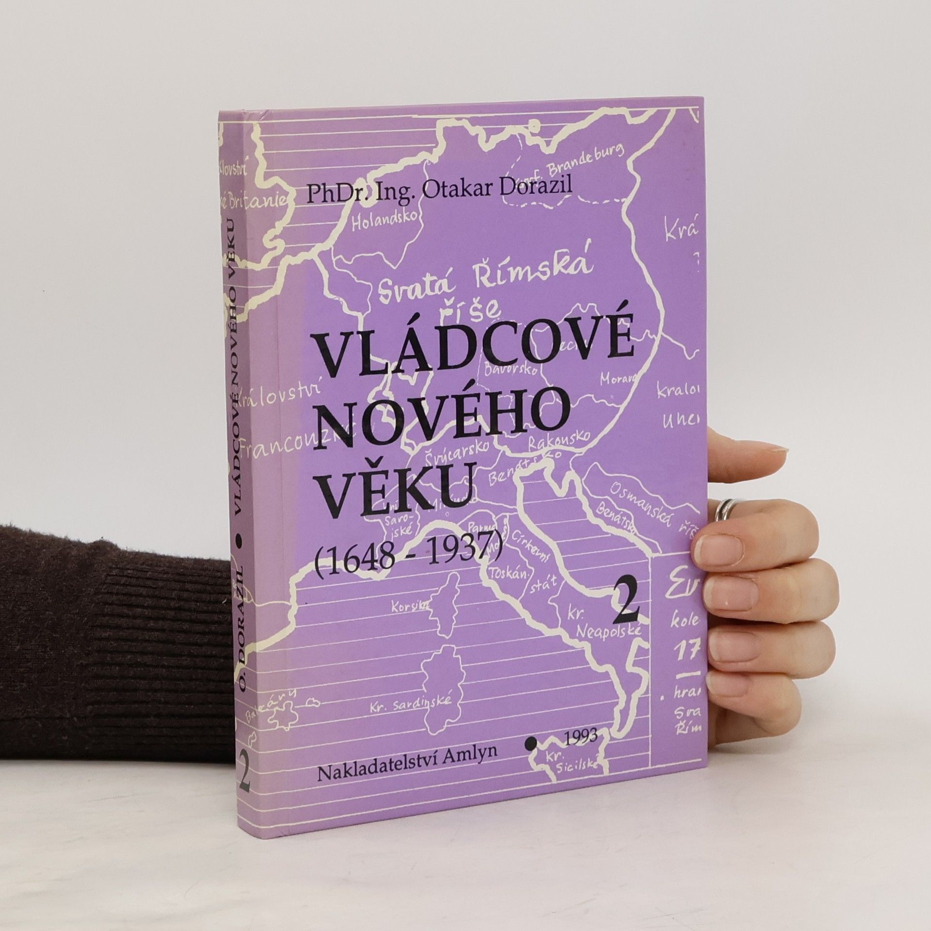 Otakar Dorazil Vládcové nového věku 2 (1725–1792)