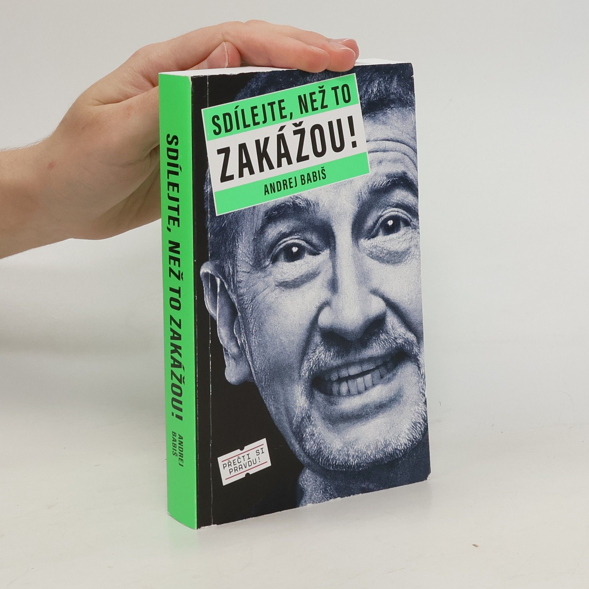 Andrej Babiš Sdílejte, než to zakážou!