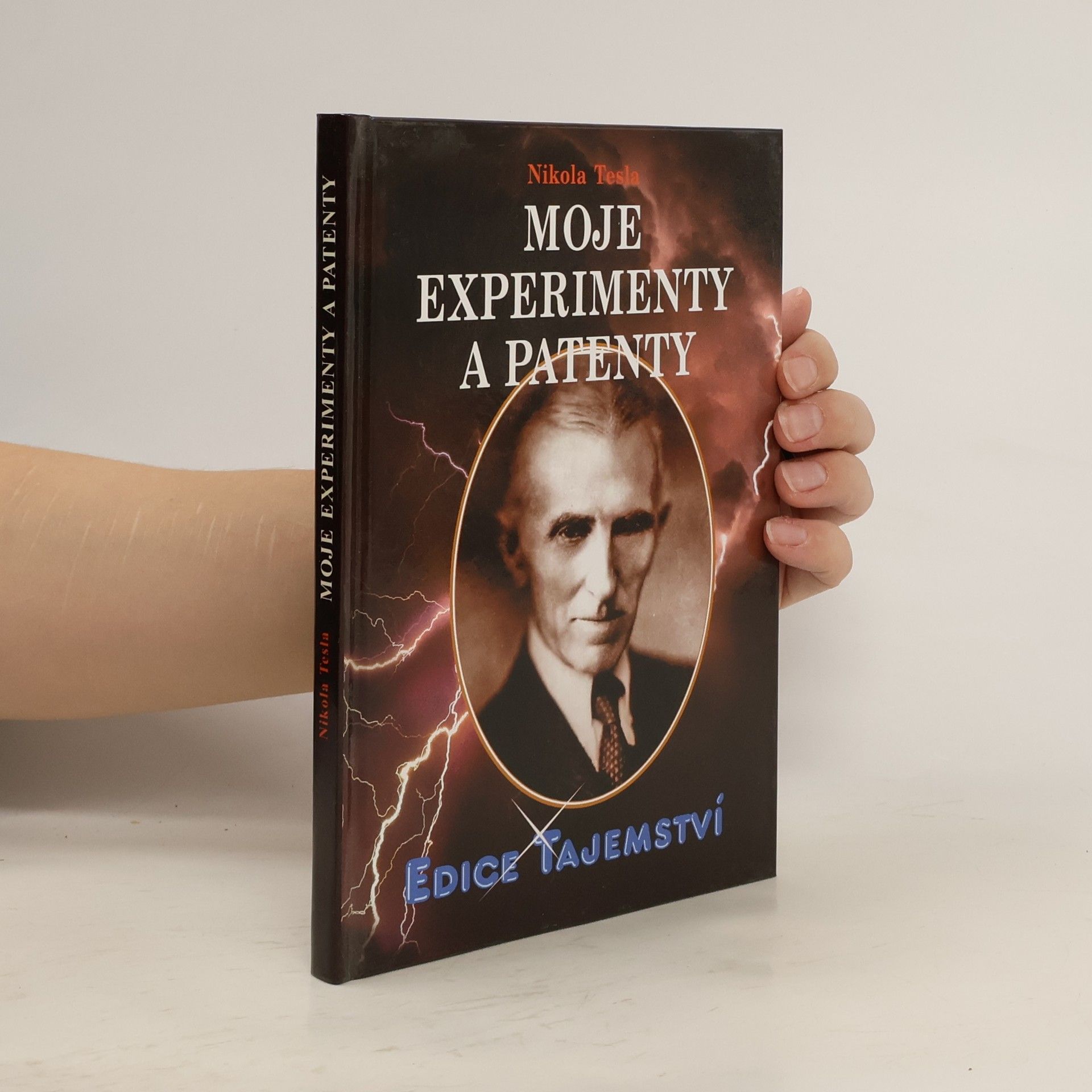 Nikola Tesla Moje experimenty a patenty