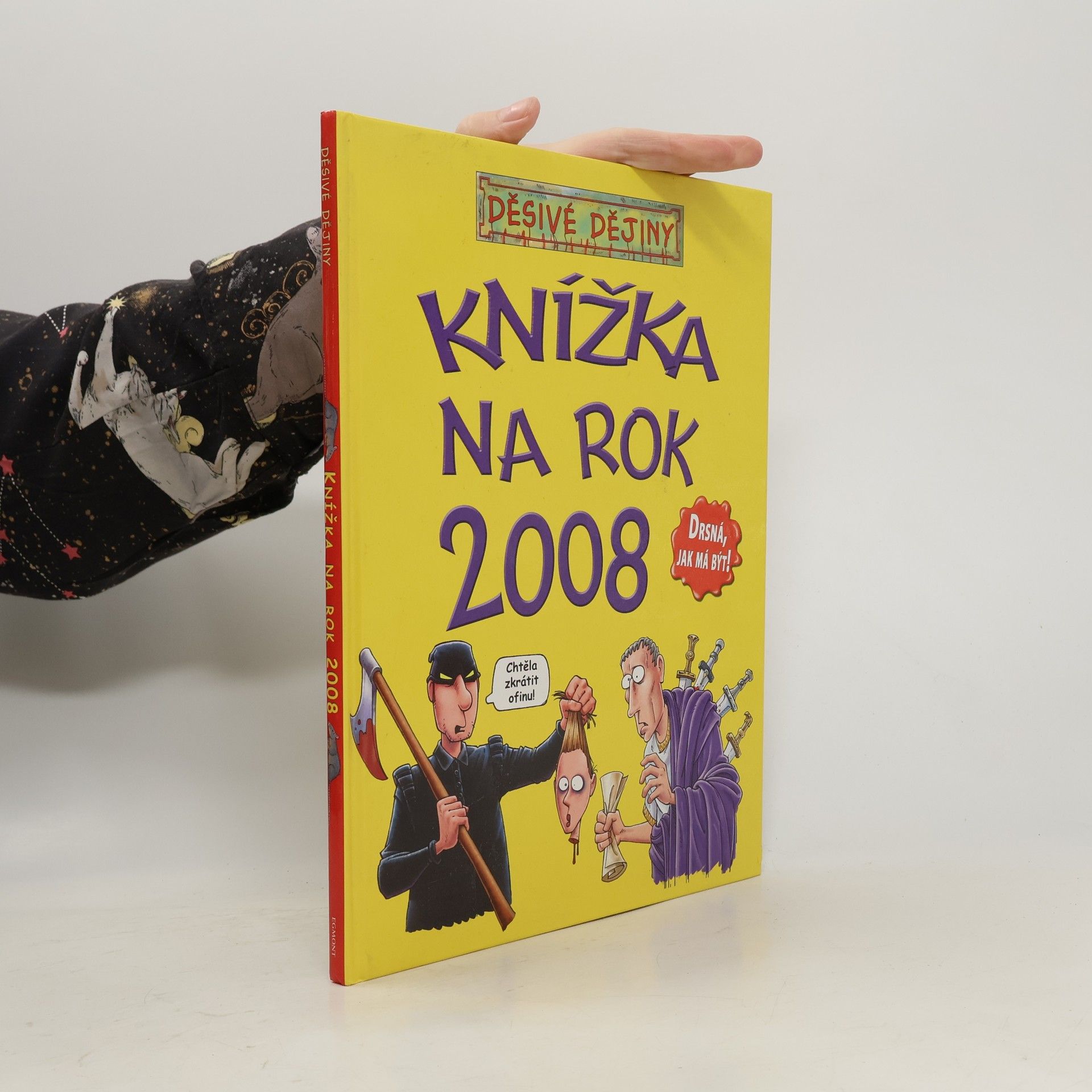 Knížka na rok 2008. Děsivé dějiny