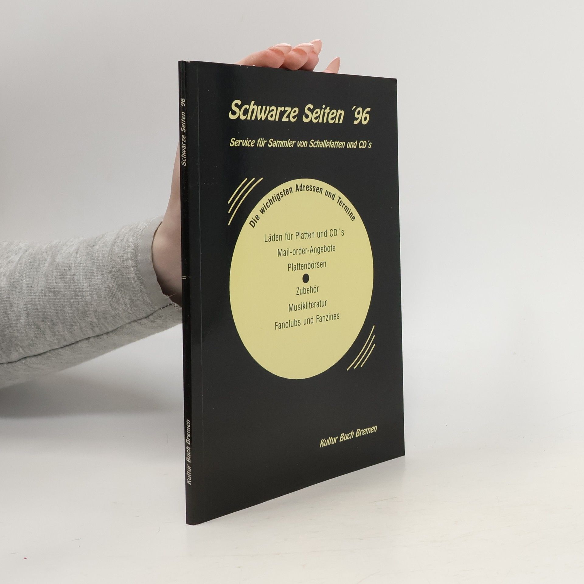 Collectif d'auteurs Schwarze Seiten '96. Service für Sammler von Schallplatten und CD's.