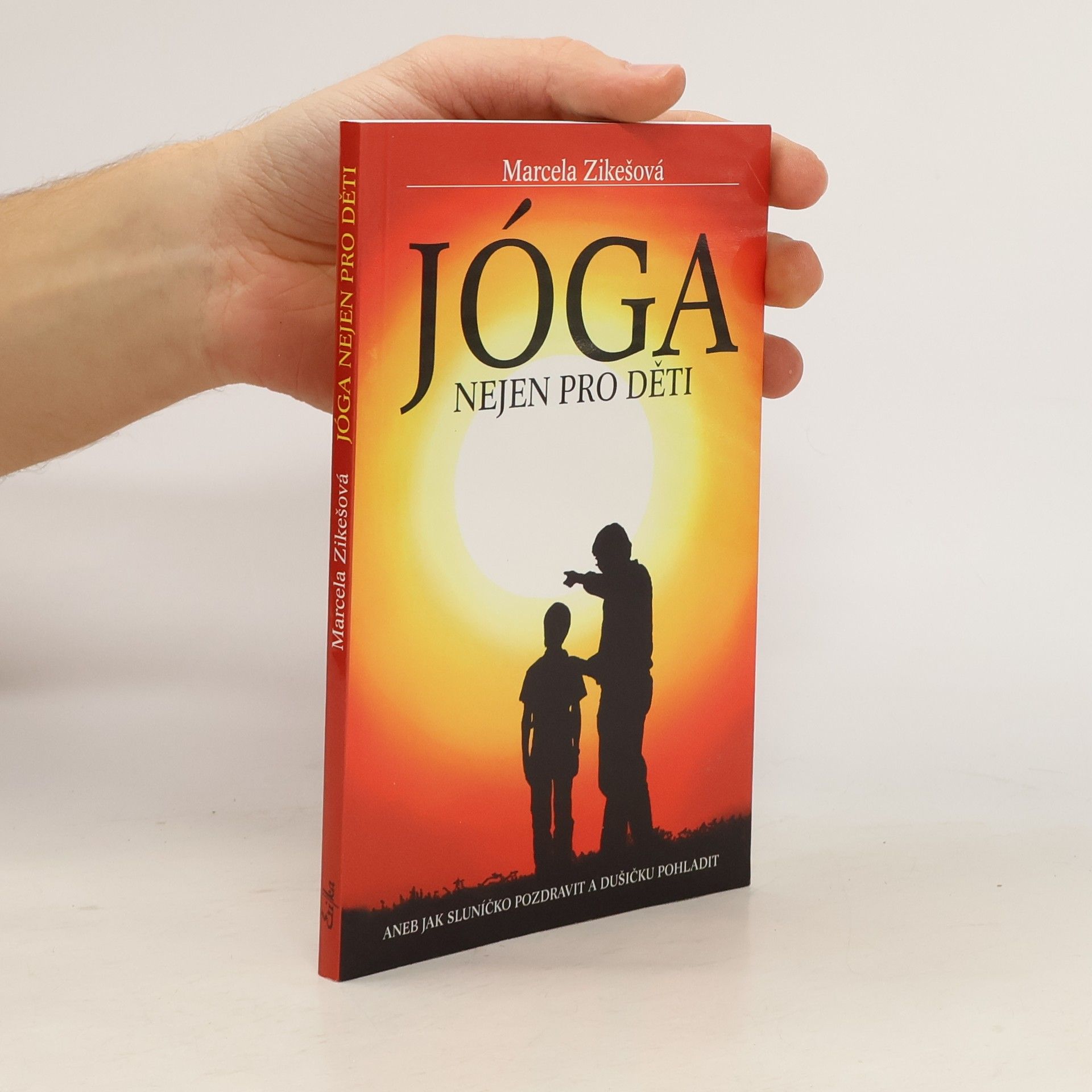 Marcela Zikešová Jóga nejen pro děti