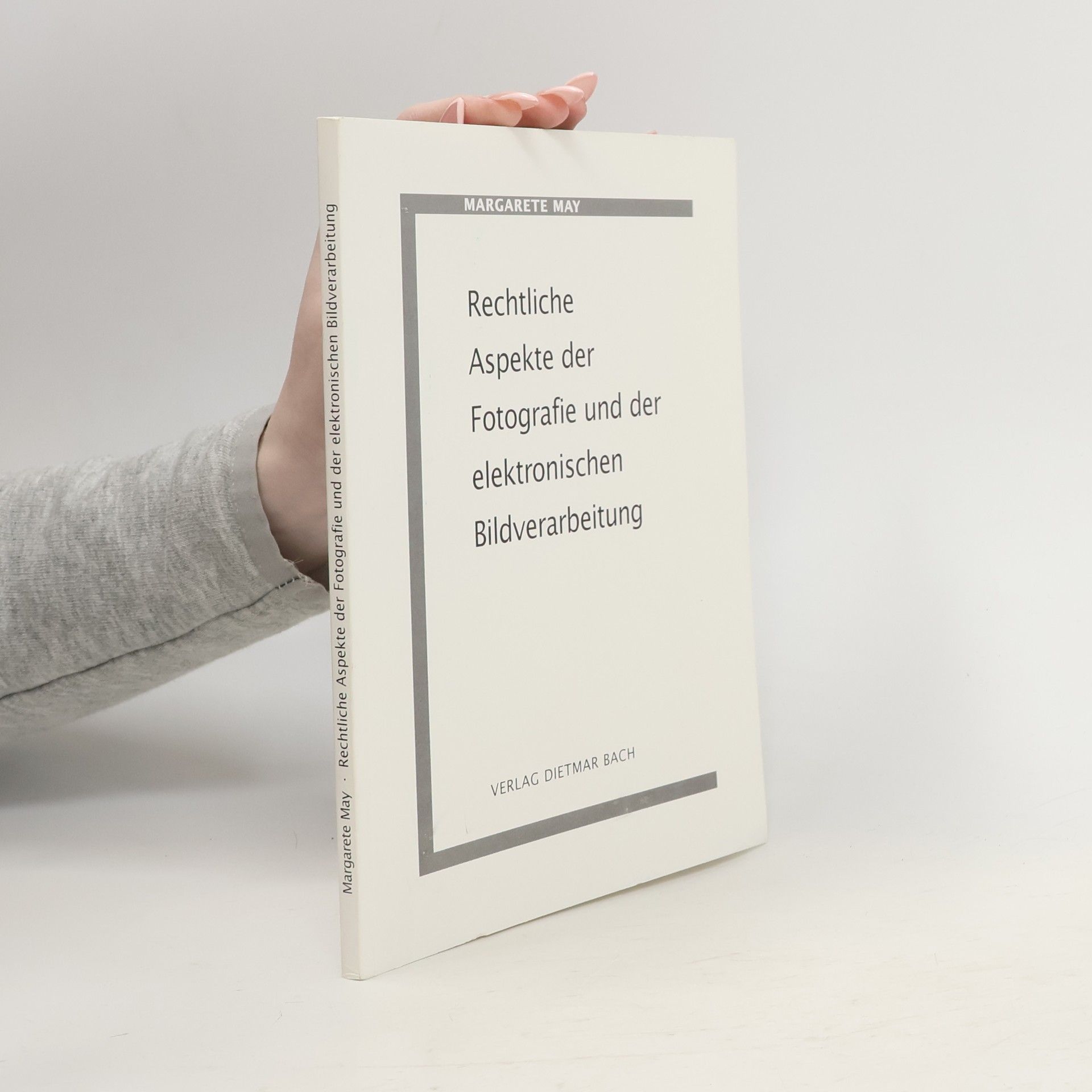 Rechtliche Aspekte der Fotografie und der elektronischen Bildverarbeitung