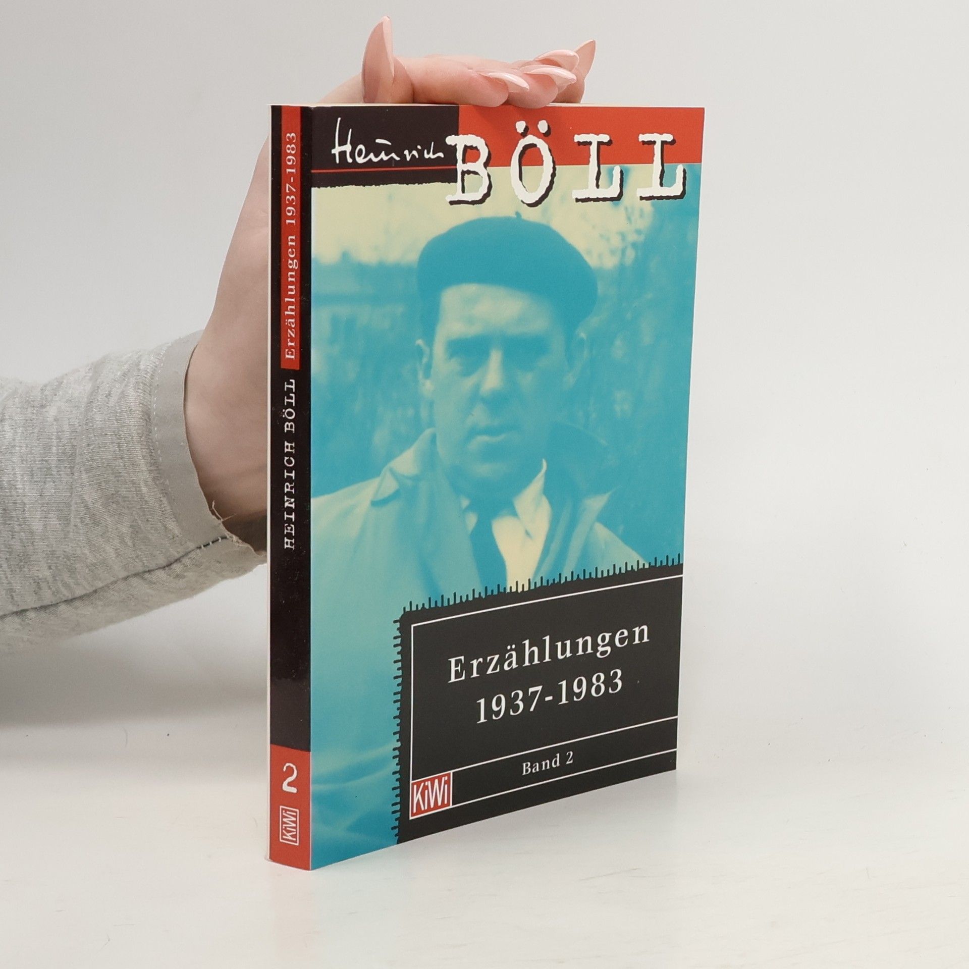 Heinrich Böll Erzählungen 1937-1983