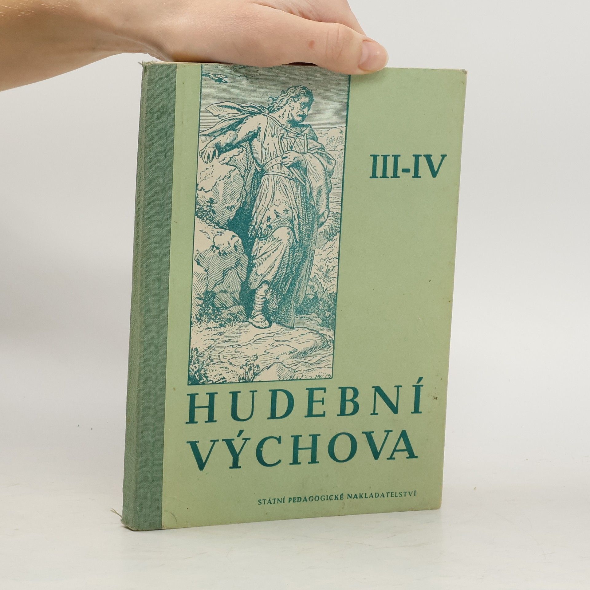 Kolektiv autorů Hudební výchova pro III. a IV. ročník pedagogických škol pro vzdělání učitelů národních škol