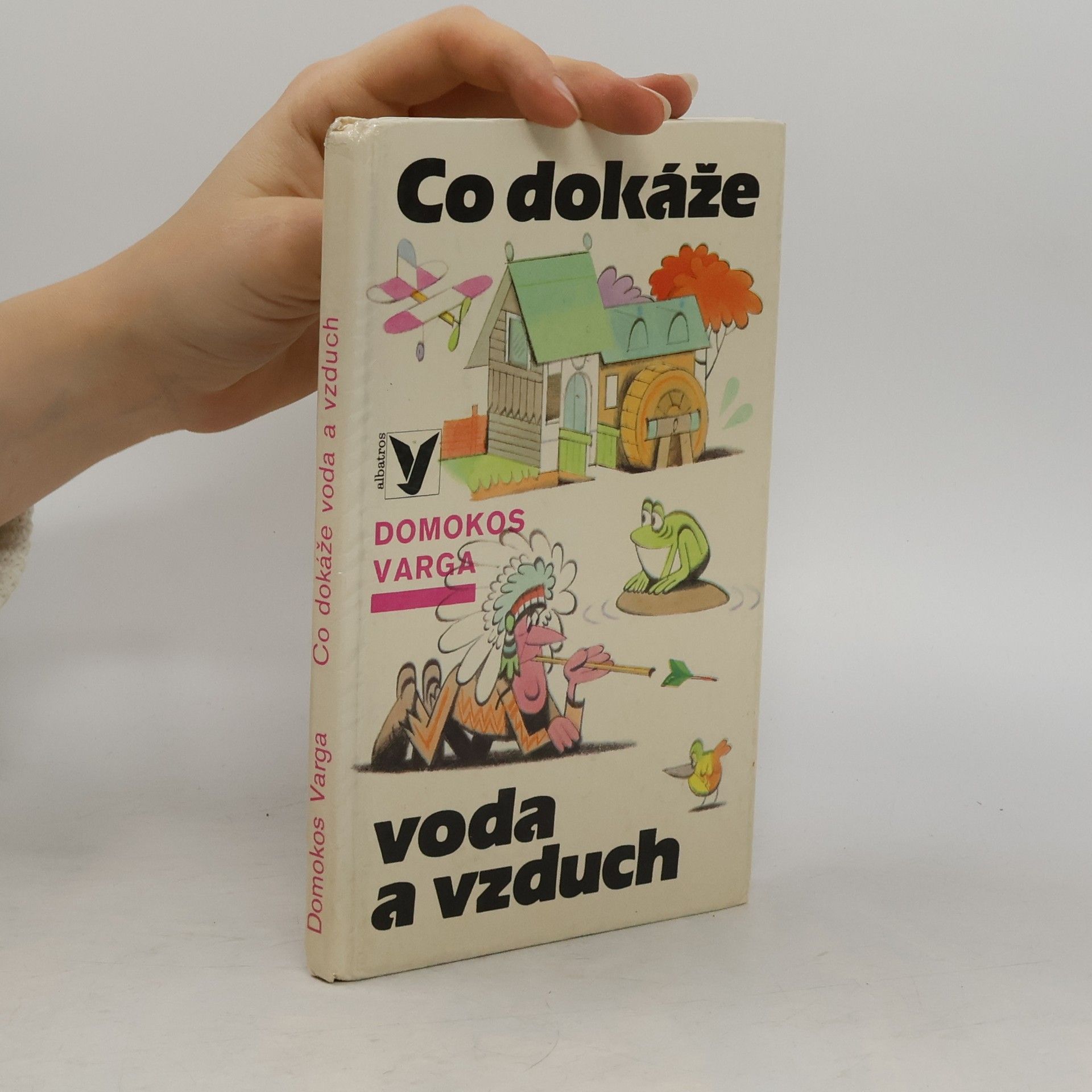 Domokos Varga Co dokáže voda a vzduch