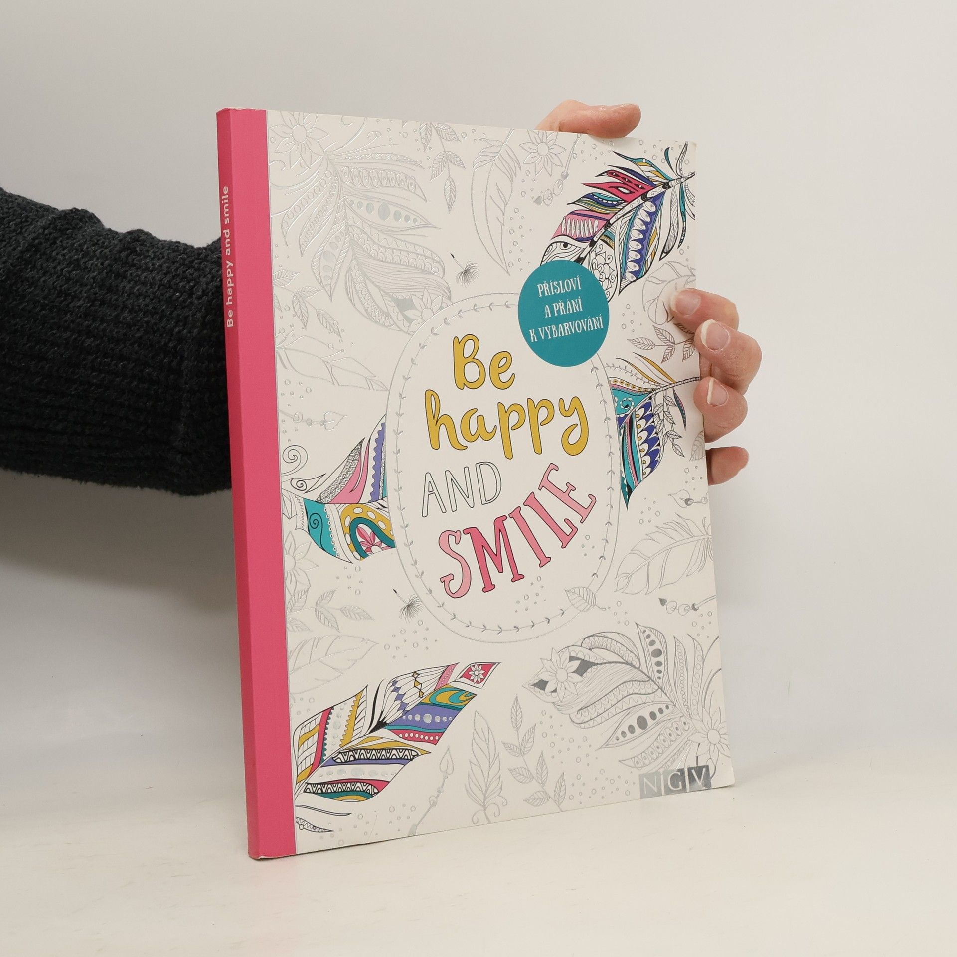 Kolektiv autorů Be happy and smile