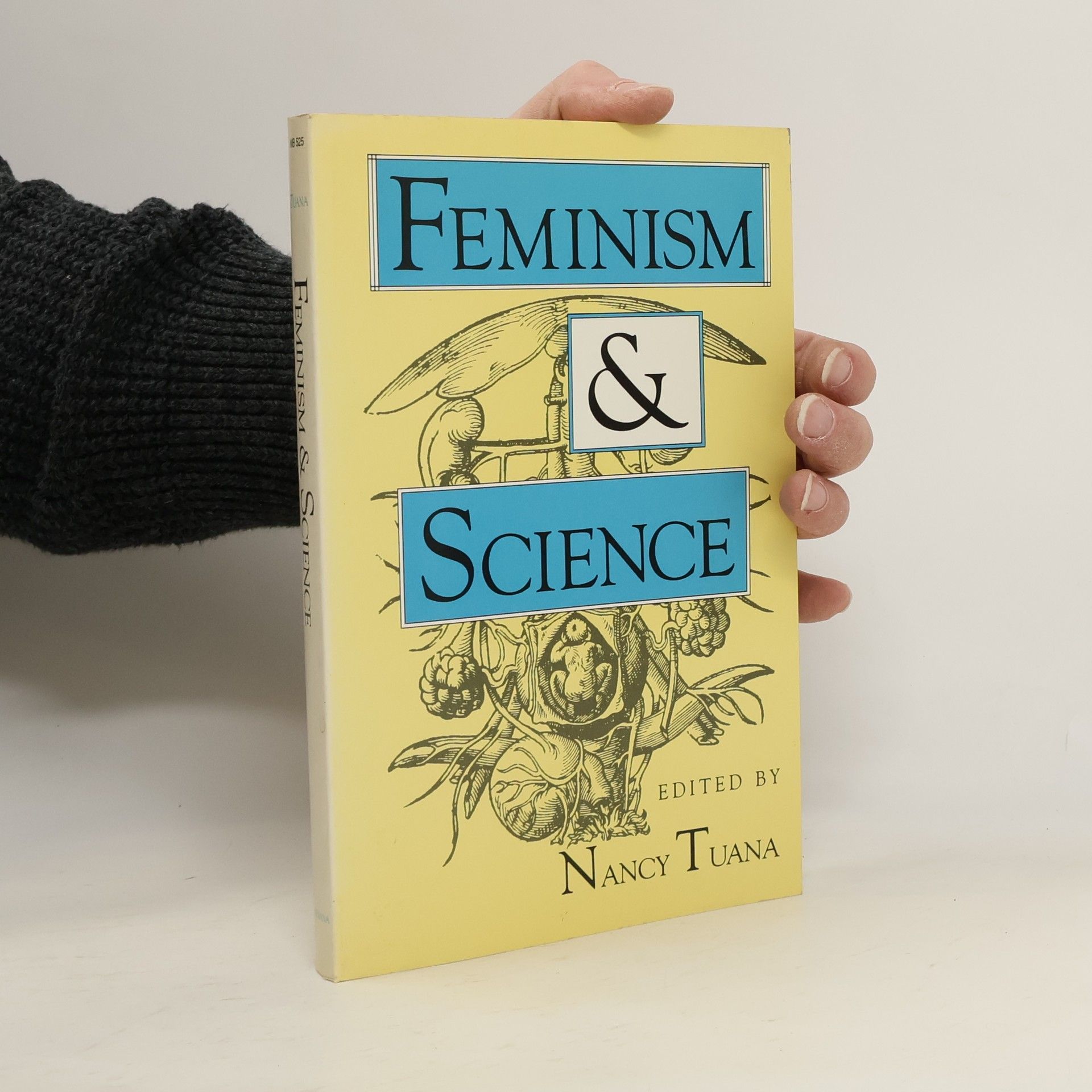 Nancy Tuana Feminism & Science