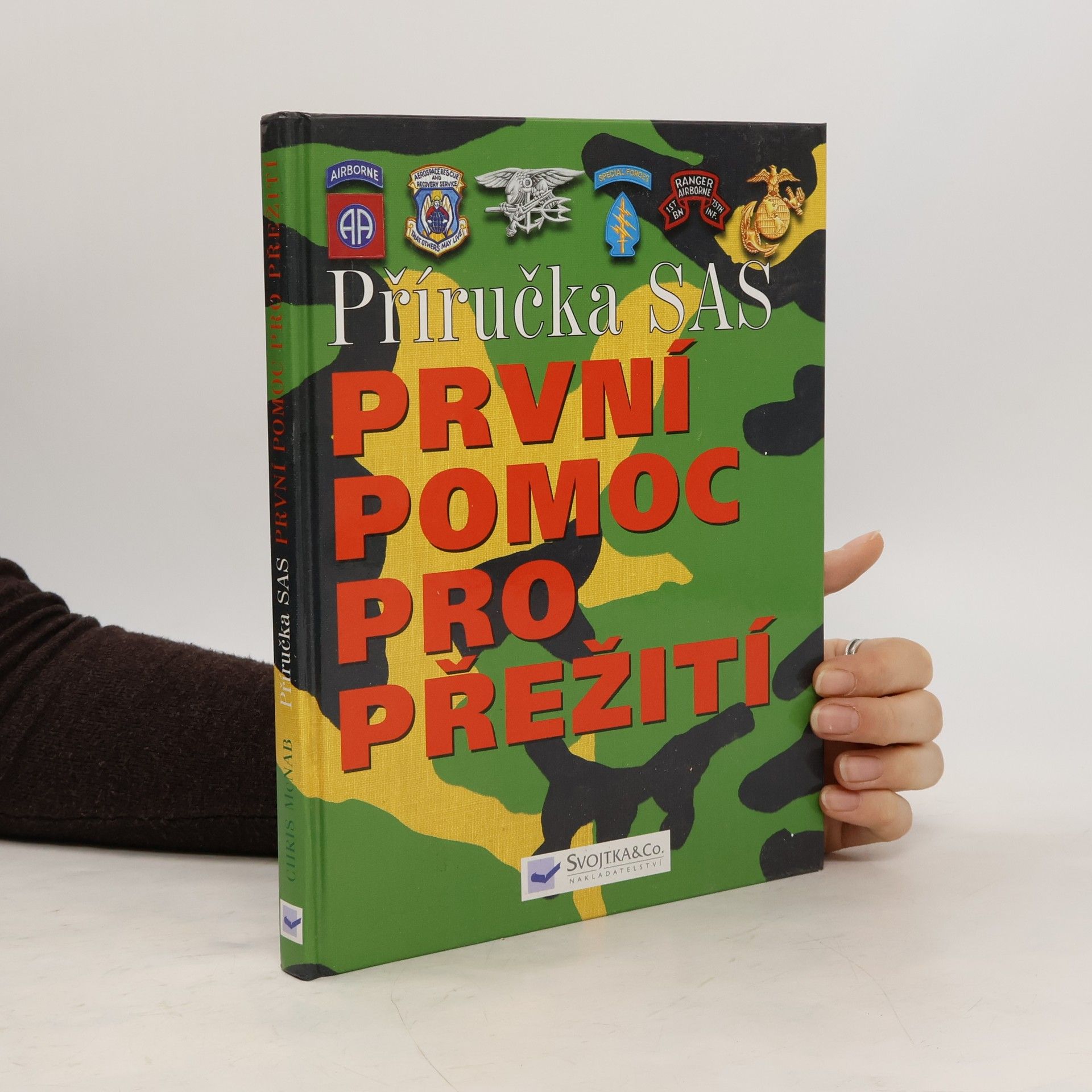 Chris McNab Příručka SAS : první pomoc pro přežití