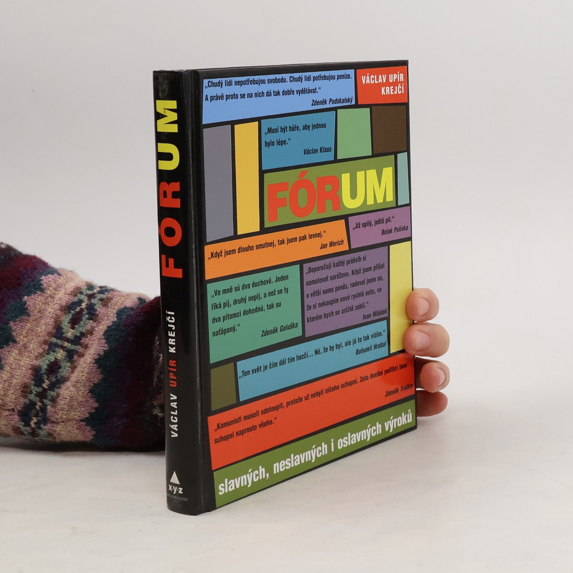 Václav Krejčí Fórum slavných, neslavných i oslavných výroků