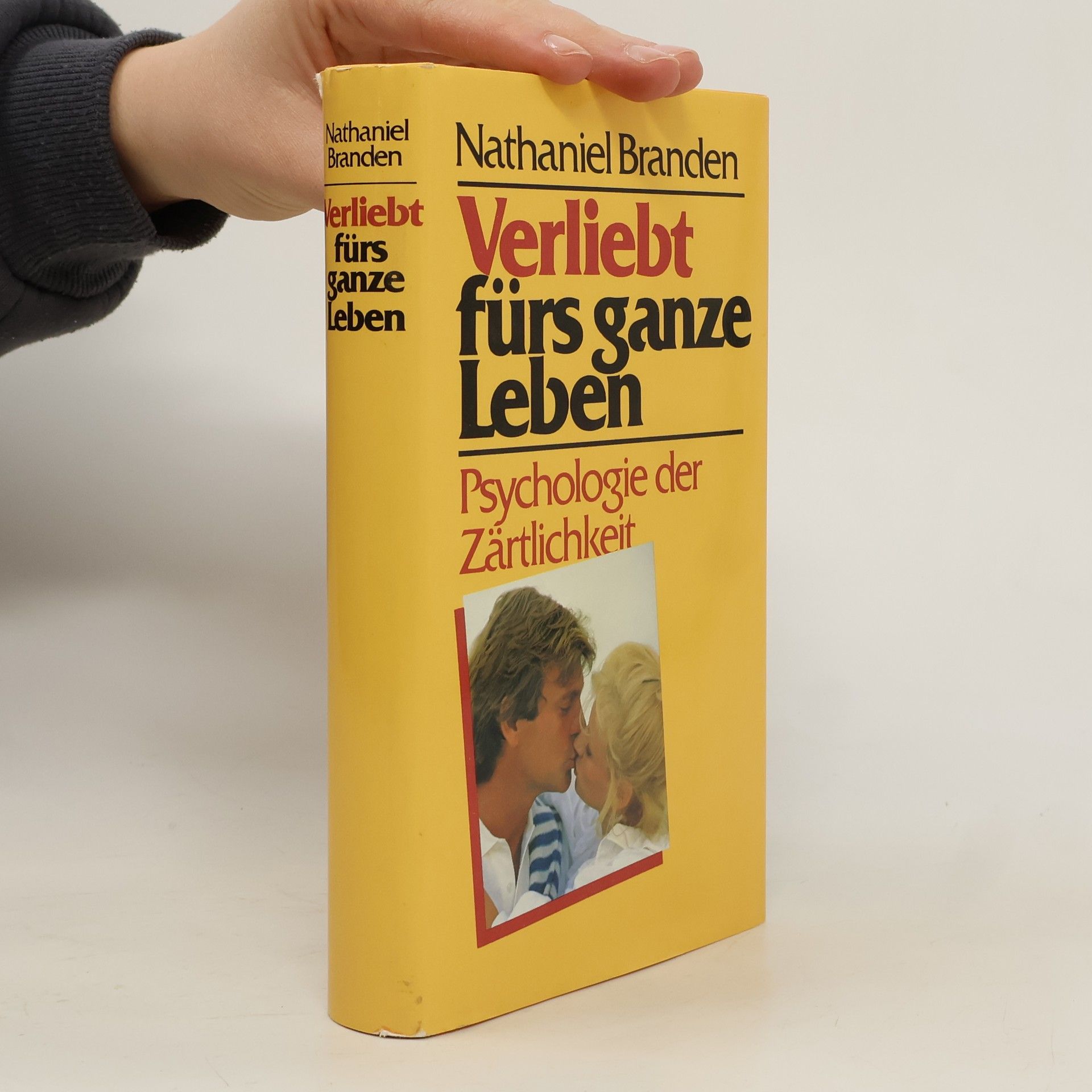 Nathaniel Branden Verliebt fürs ganze Leben
