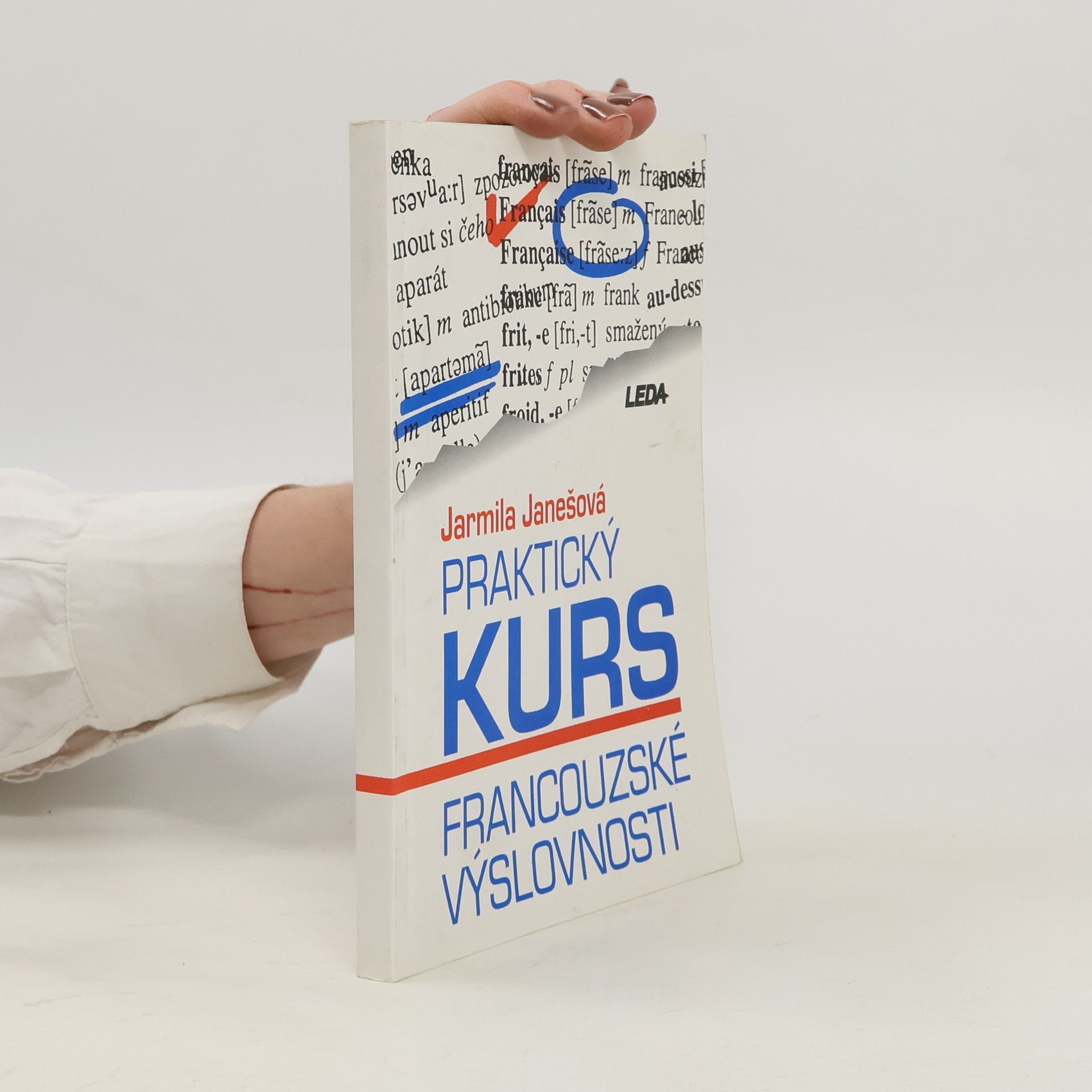 Jarmila Janešová Praktický kurs francouzské výslovnosti
