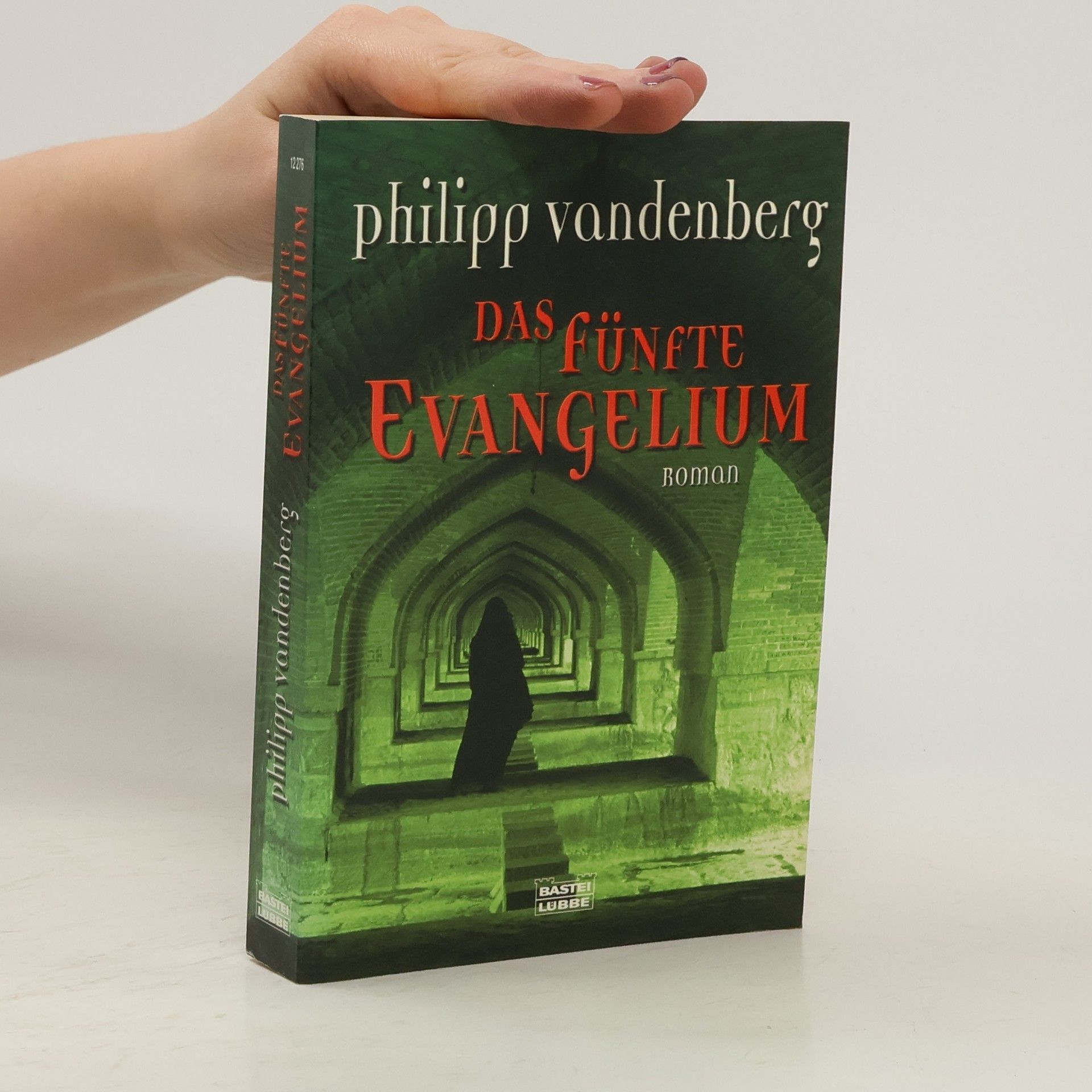 Philipp Vandenberg Das fünfte Evangelium