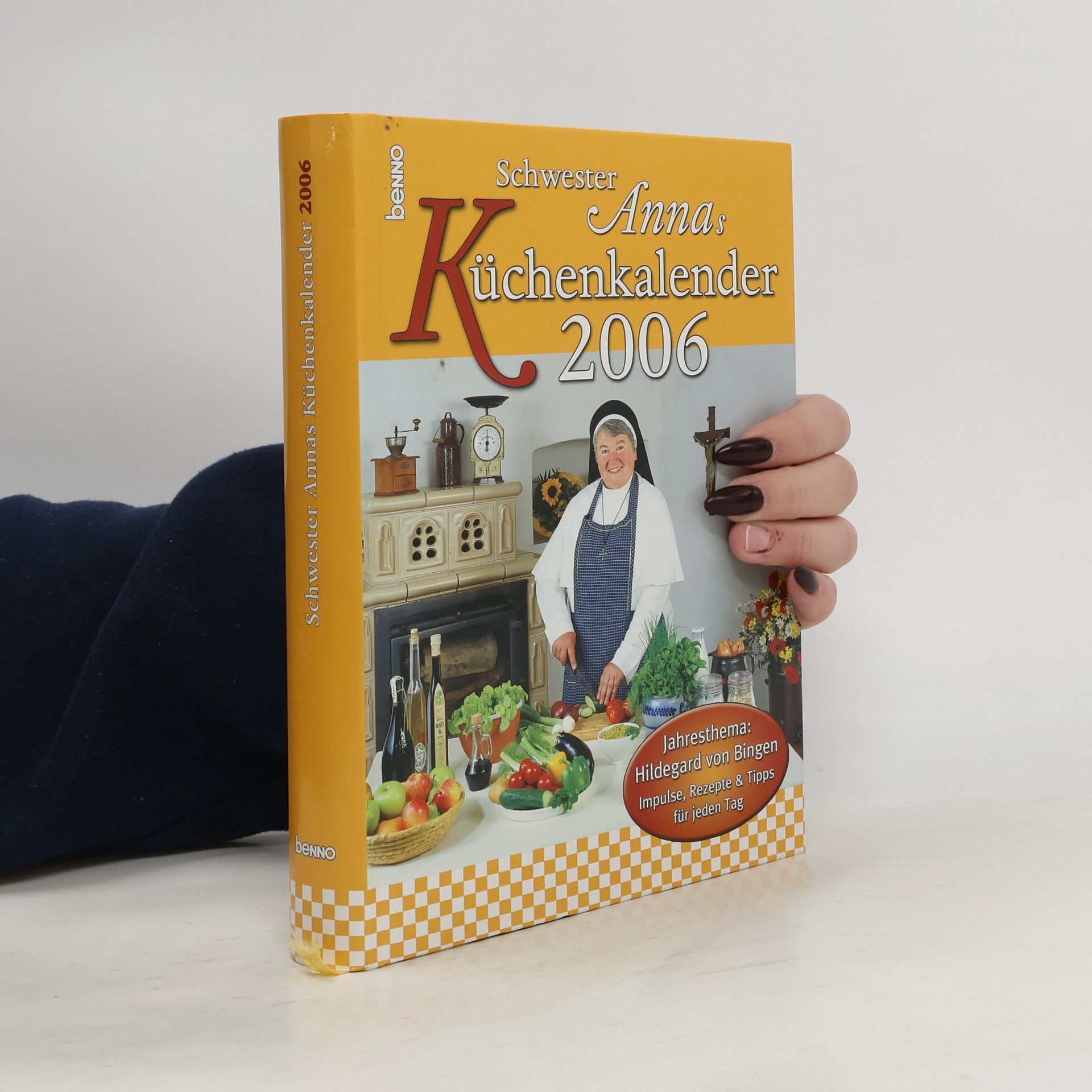 Various authors Schwester Annas Küchenkalender 2006