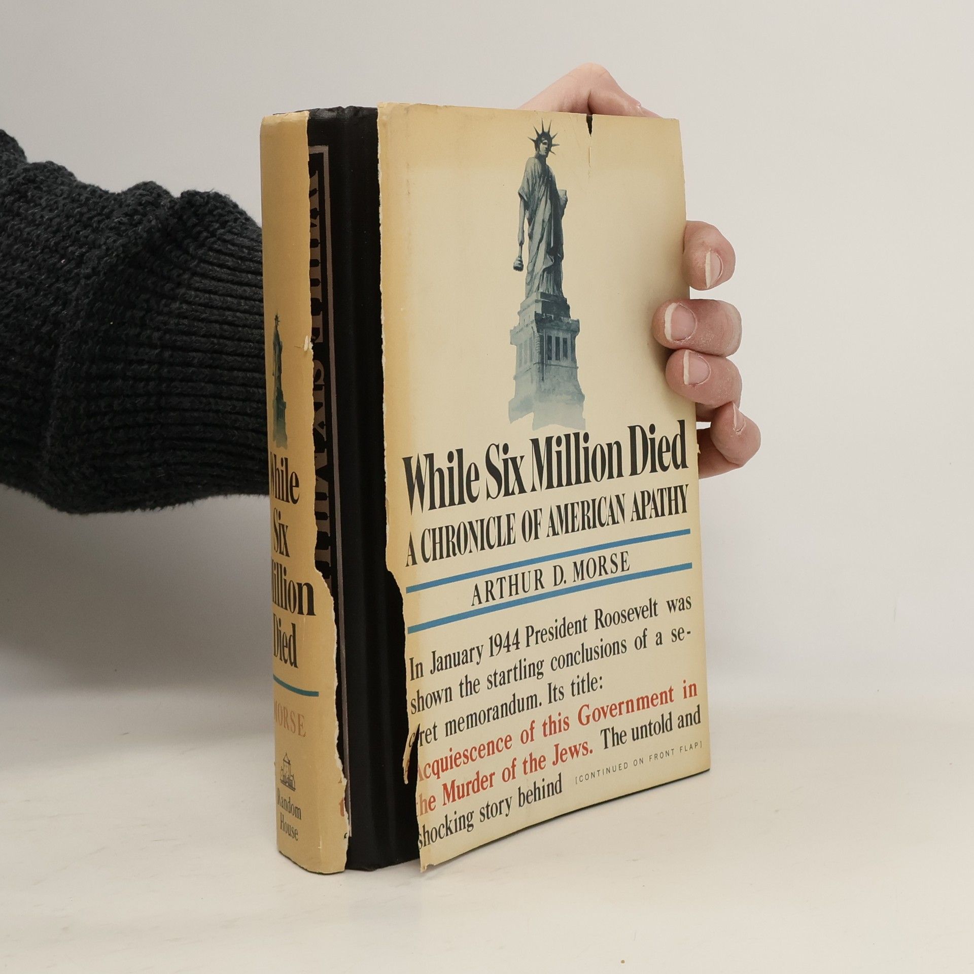 Arthur D. Morse While Six Million Died. A Chronicle of American Apathy