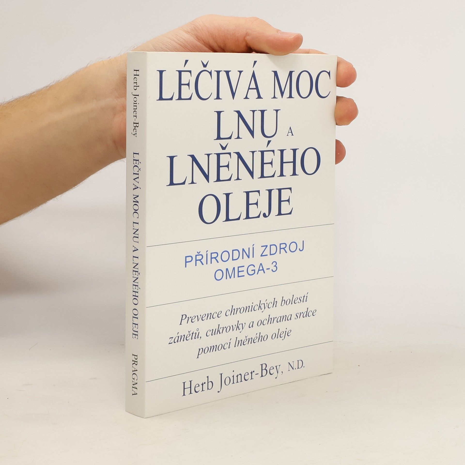 Herb Joiner-Bey Léčivá moc lnu a lněného oleje