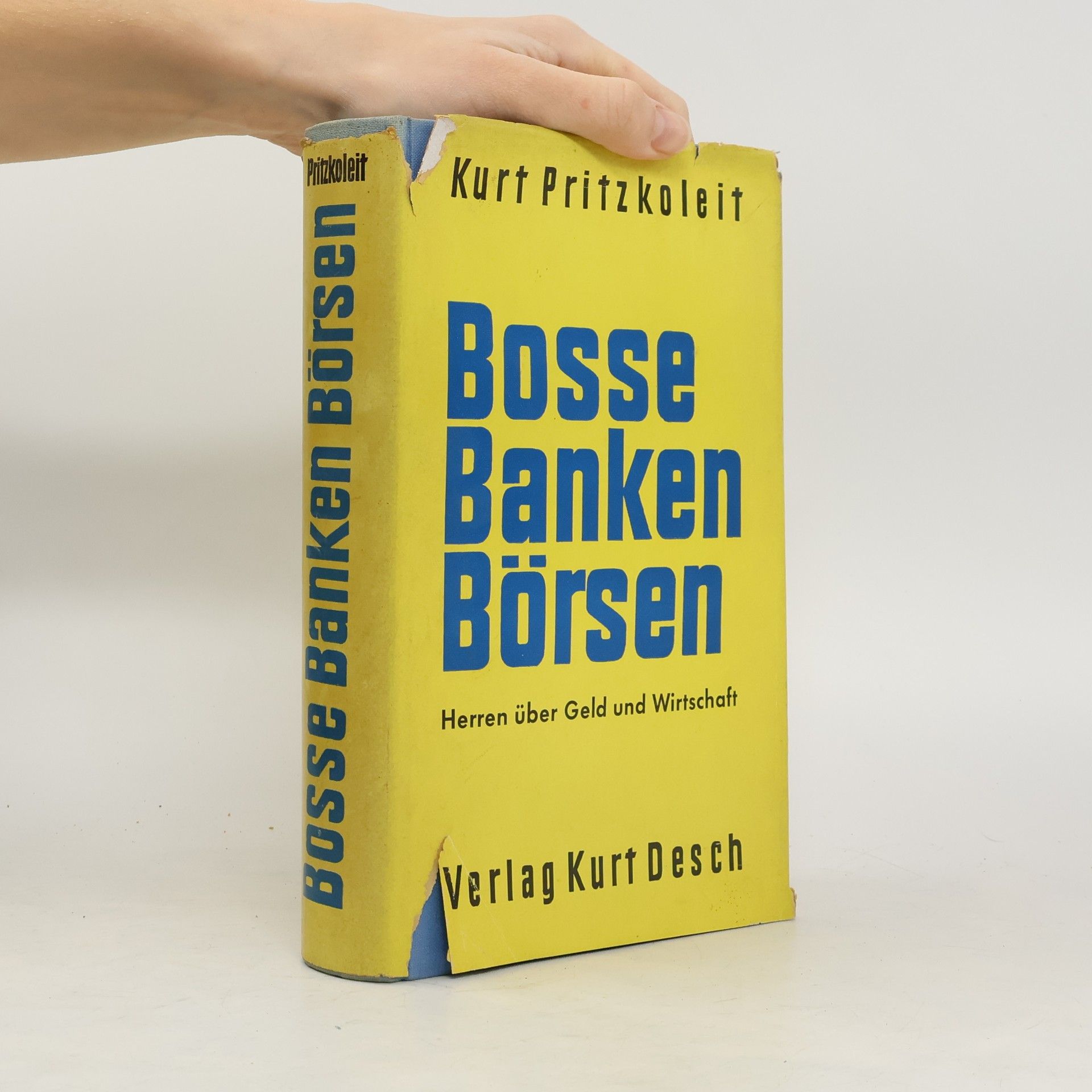 Bosse, Banken, Börsen. Herren über Geld und Wirtschaft