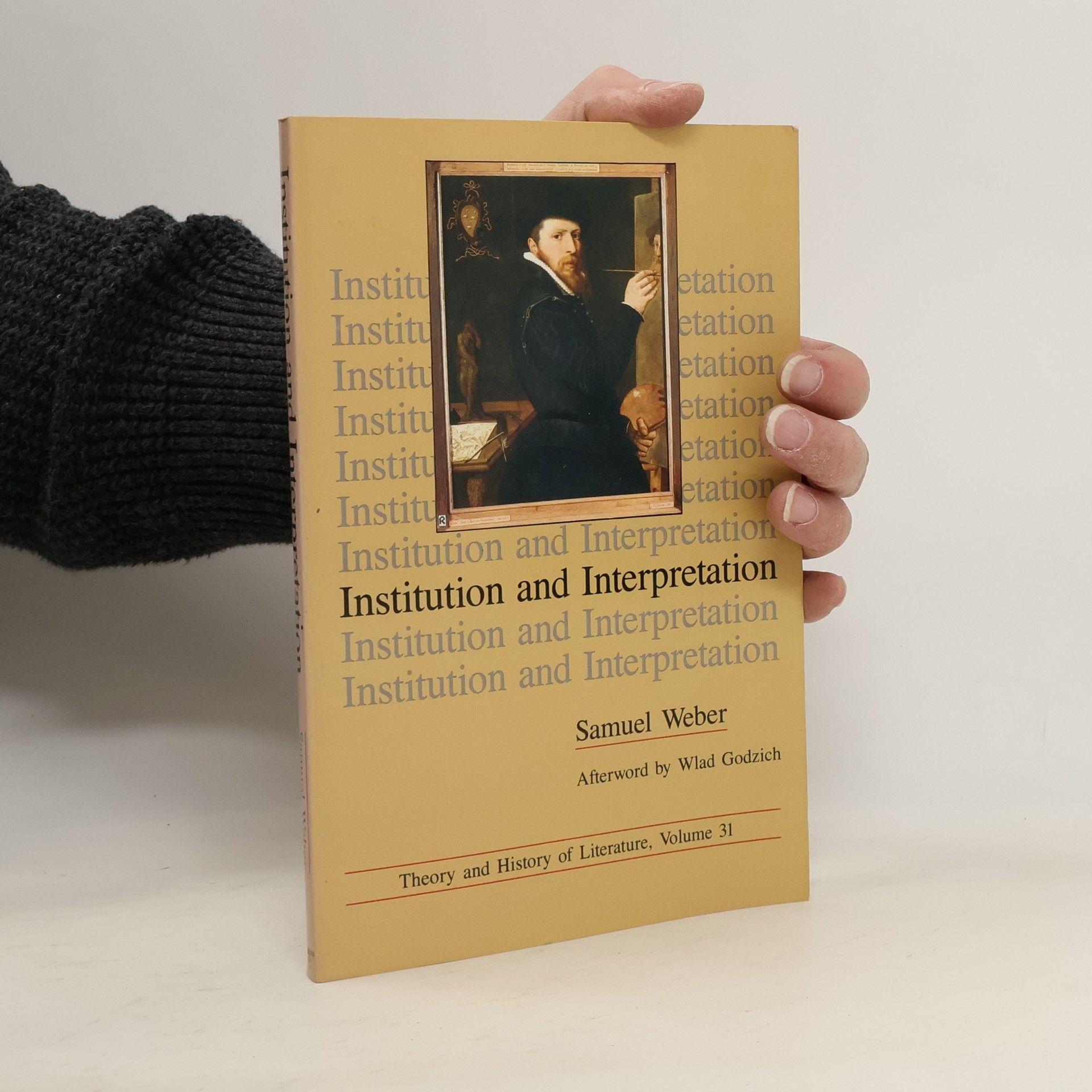 Samuel Weber Theory and History of Literature - 31: Institution and Interpretation