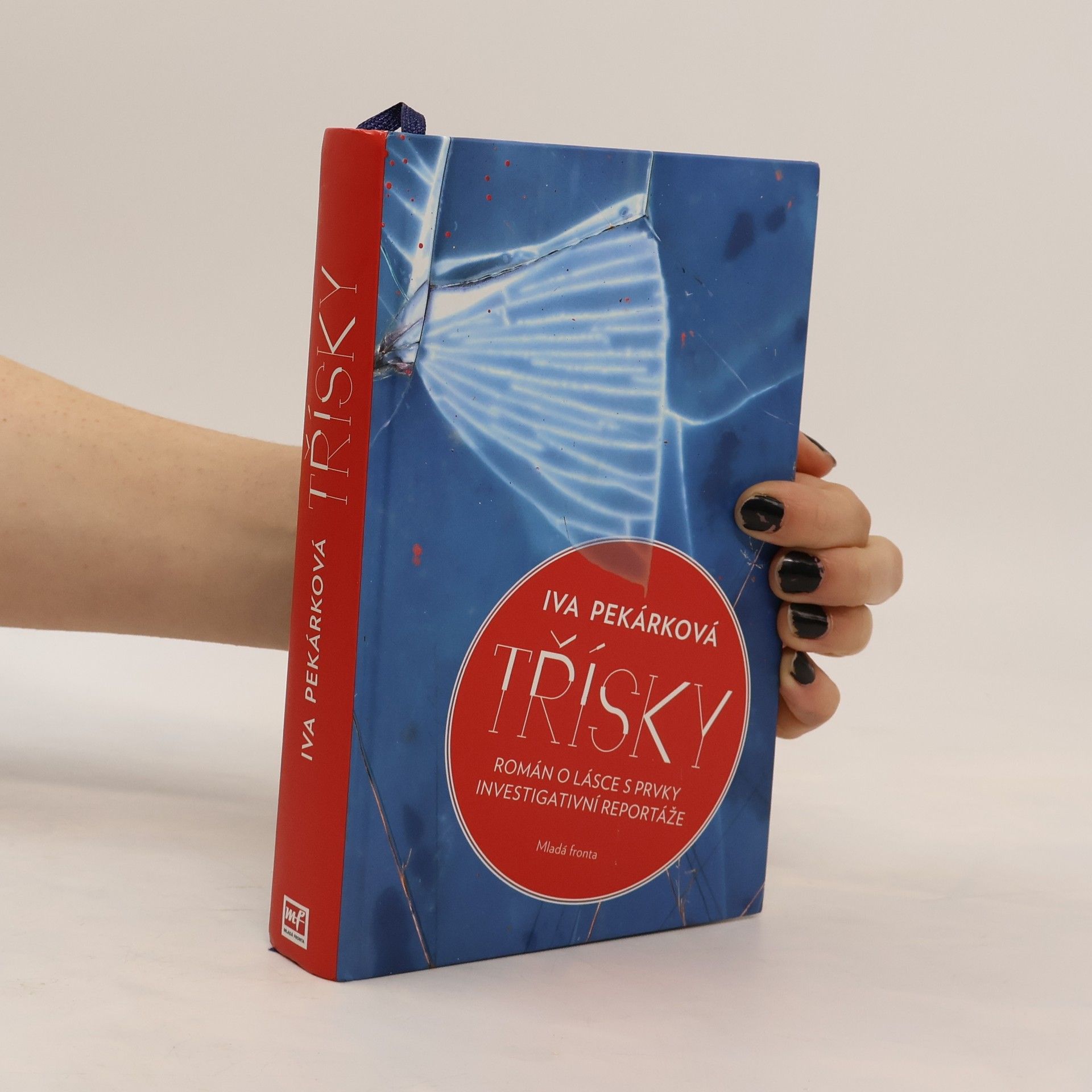 Iva Pekárková Třísky: Román o lásce s prvky investigativní reportáže