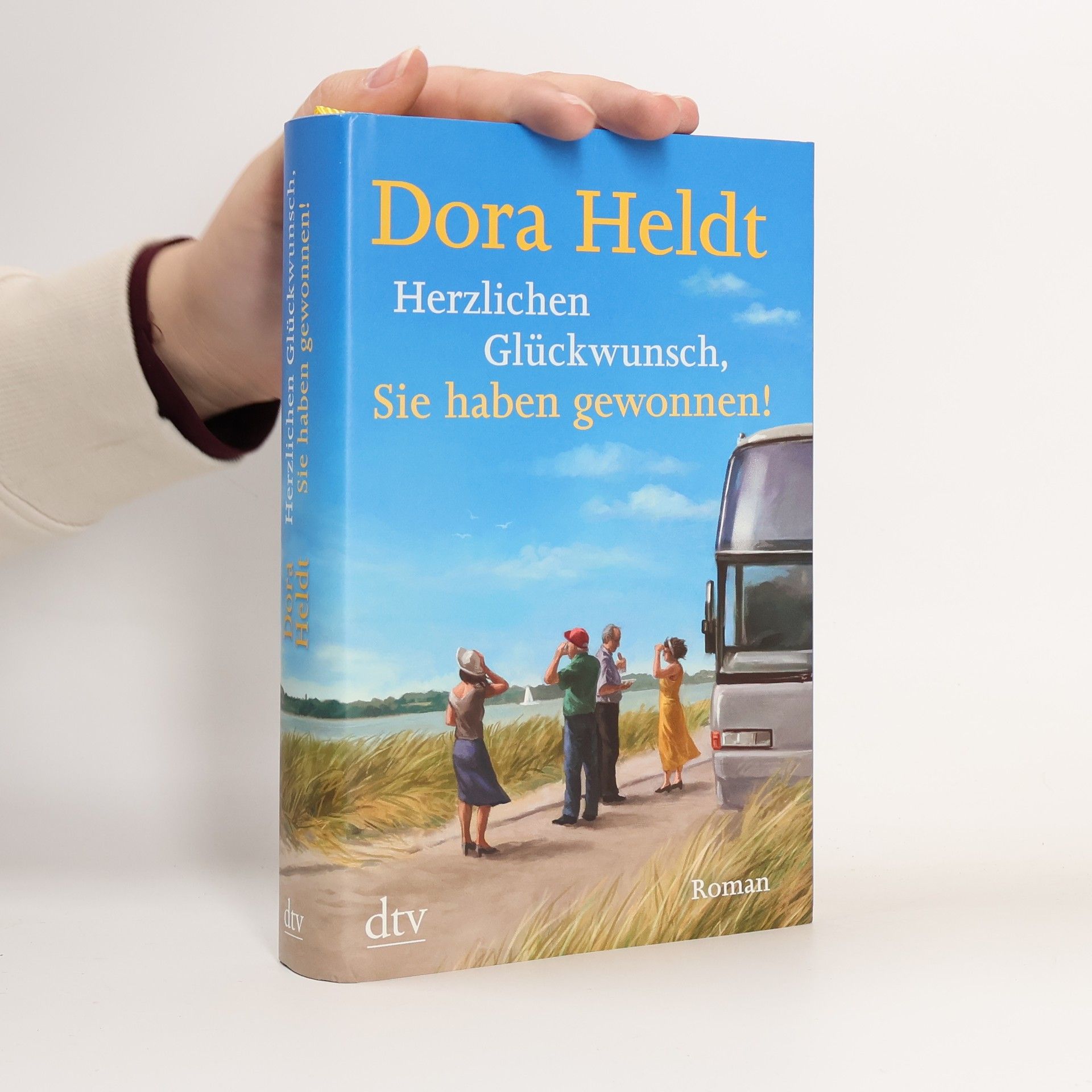 Dora Heldt Herzlichen Glückwunsch, Sie haben gewonnen!
