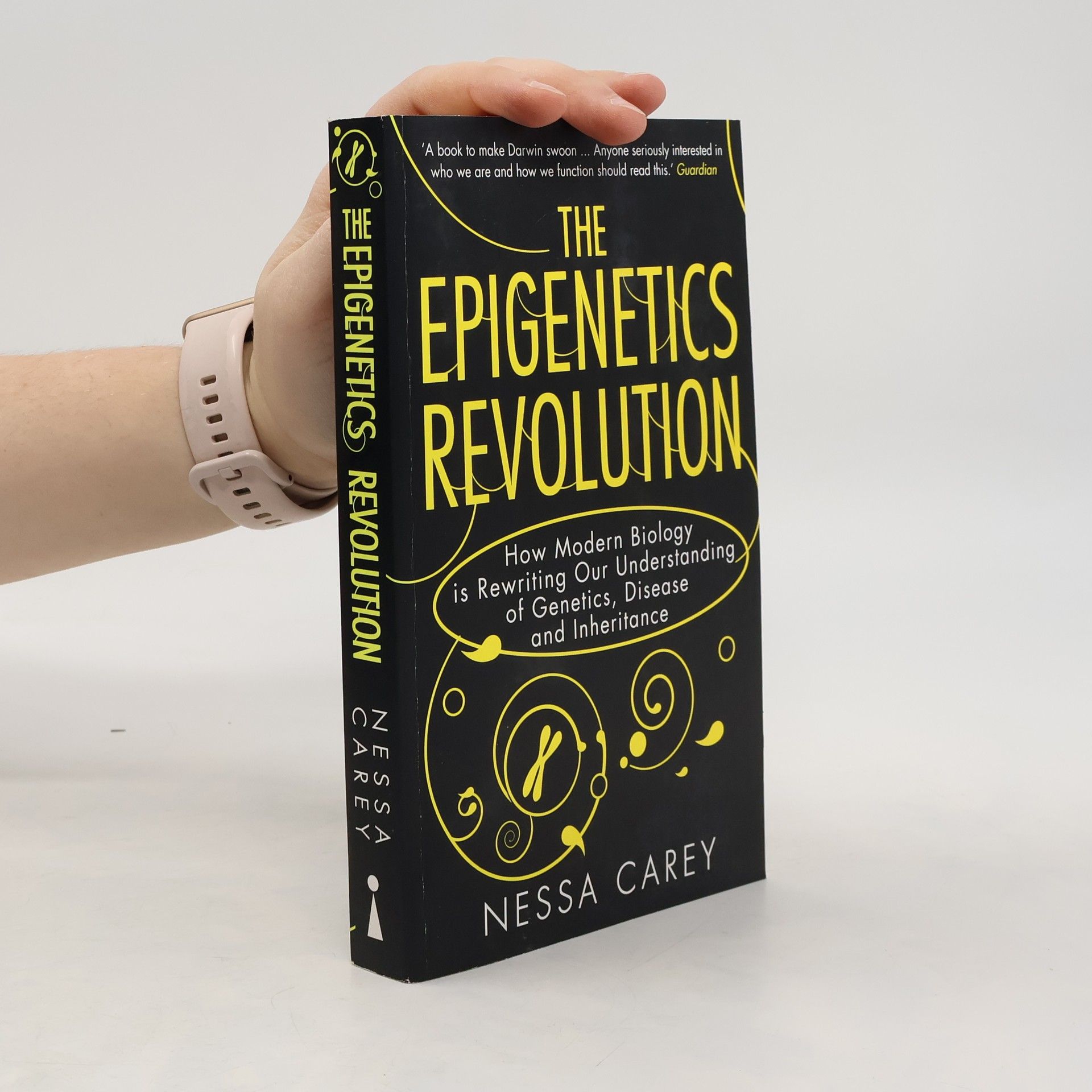 Nessa Carey The epigenetics revolution : how modern biology is rewriting our understanding of genetics, disease and inheritance