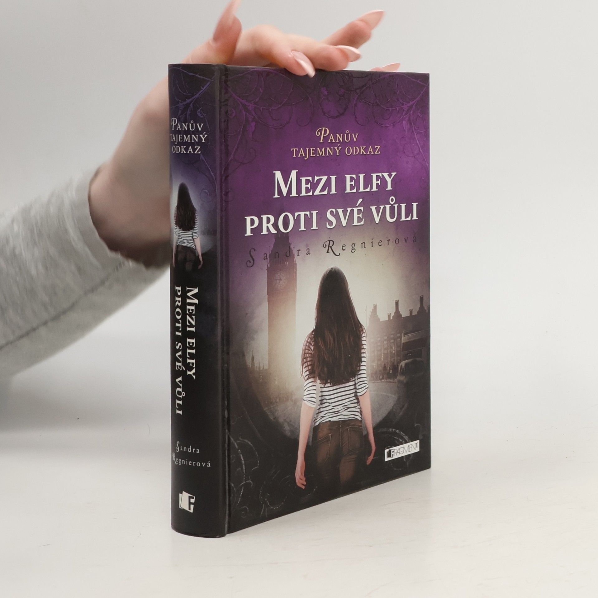 Sandra Regnier Mezi elfy proti své vůli. Panův tajemný odkaz. Díl 1.