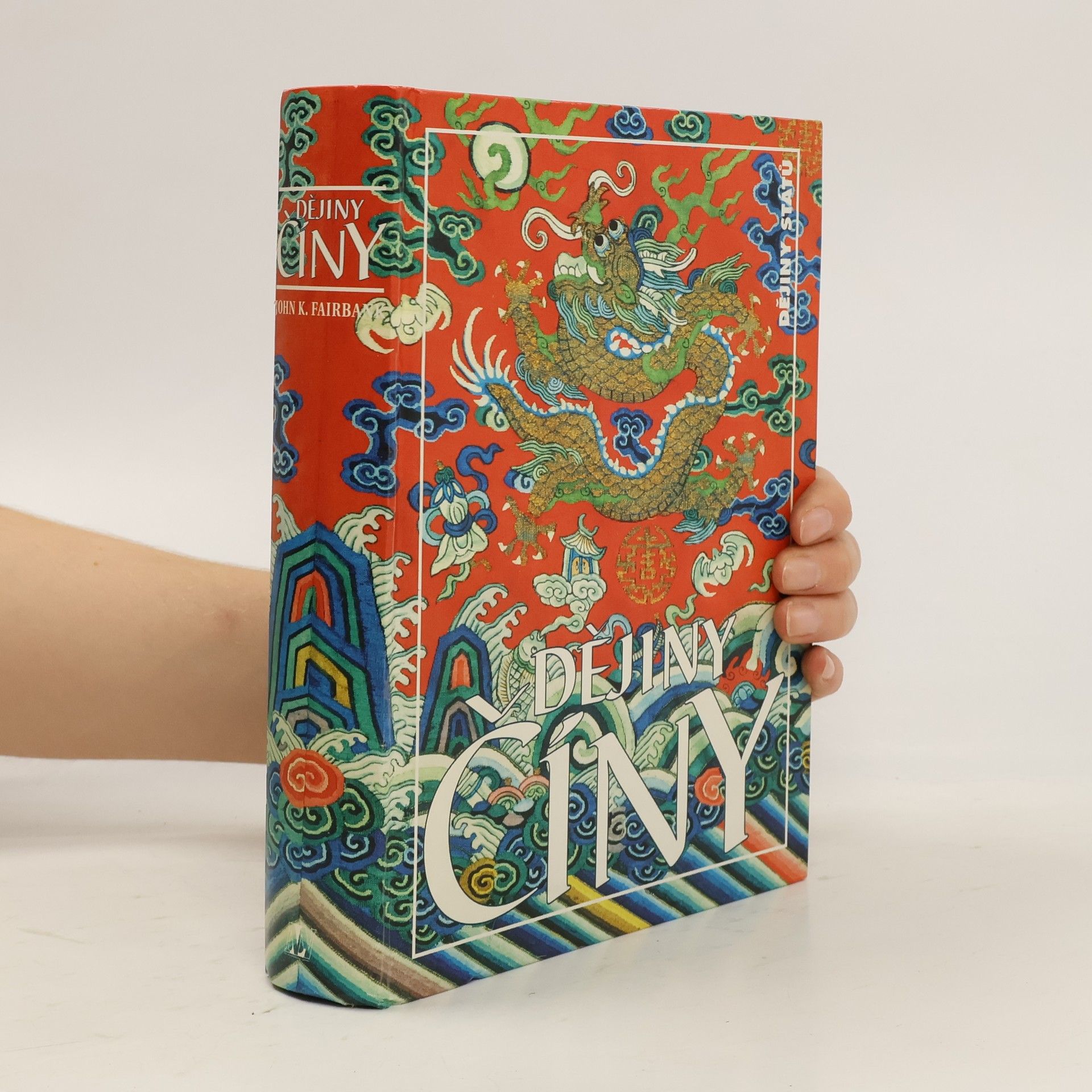 John King Fairbank Dějiny Číny