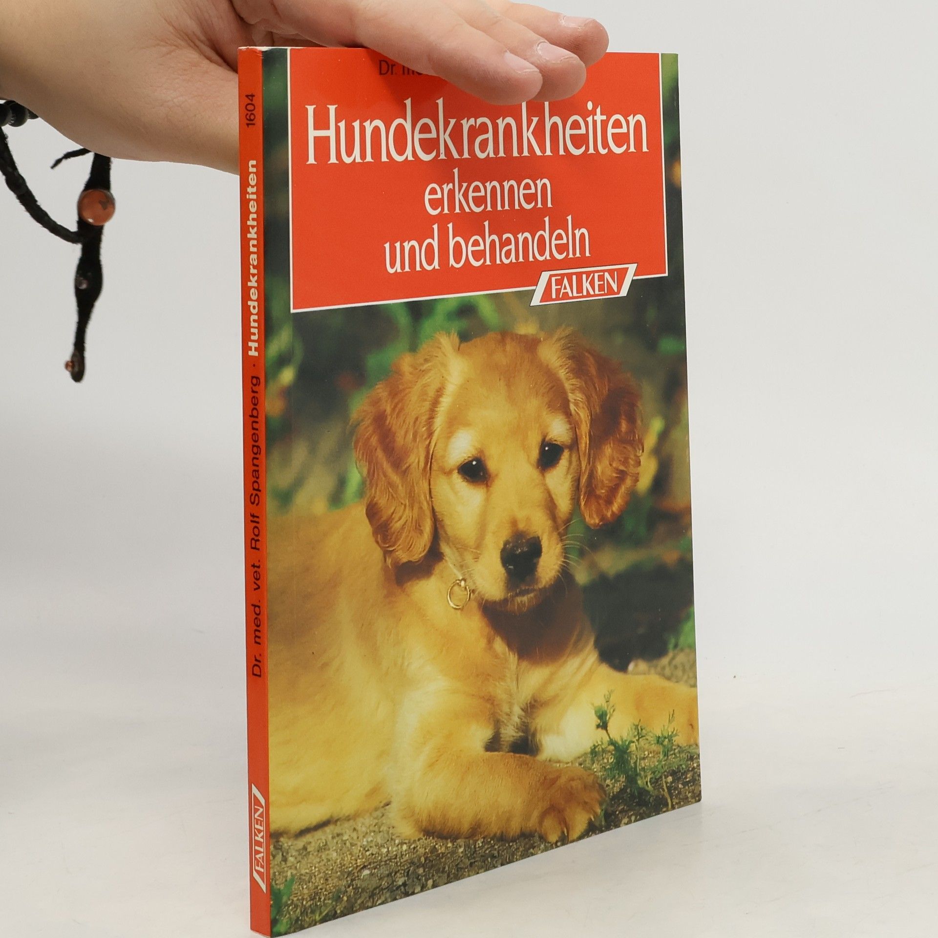 Rolf Spangenberg Hundekrankheiten erkennen und behandeln